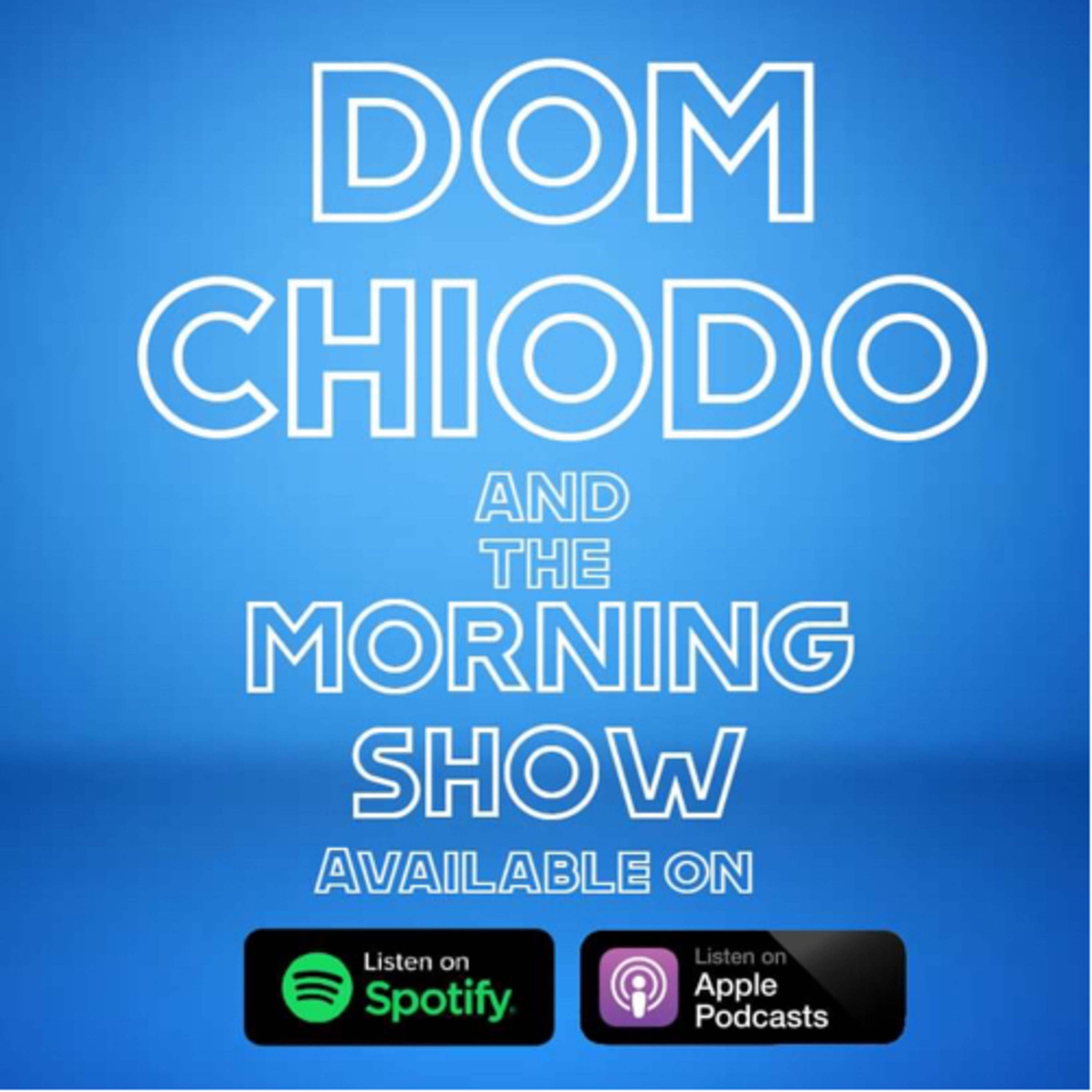 Official Channel Rebranding - DOM CHIODO and the MORNING SHOW  episode artwork