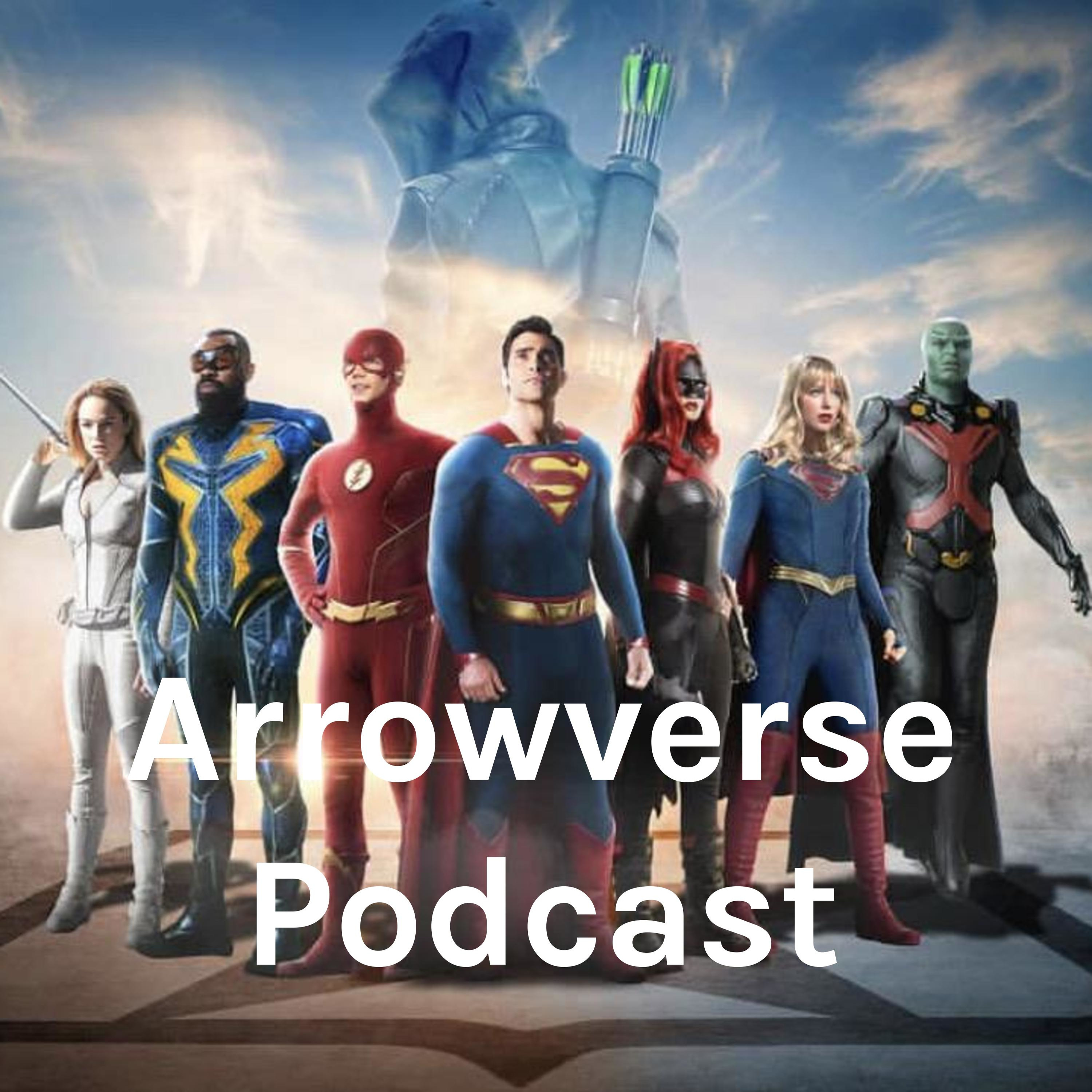 Arrowverse Podcast