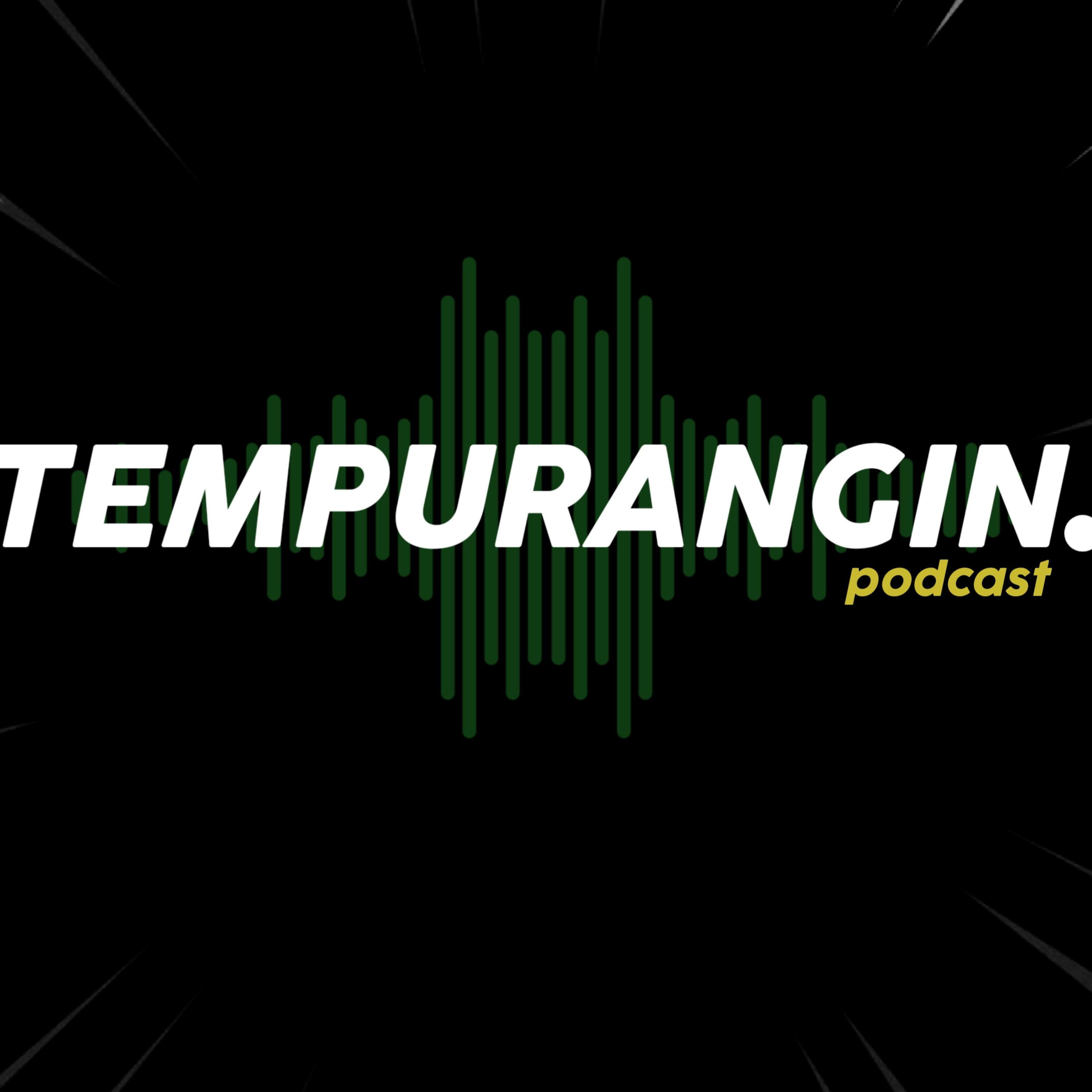 Tempurangin Podcast Eps 2 - Liga 1 Tanpa Penonton? Yakin?