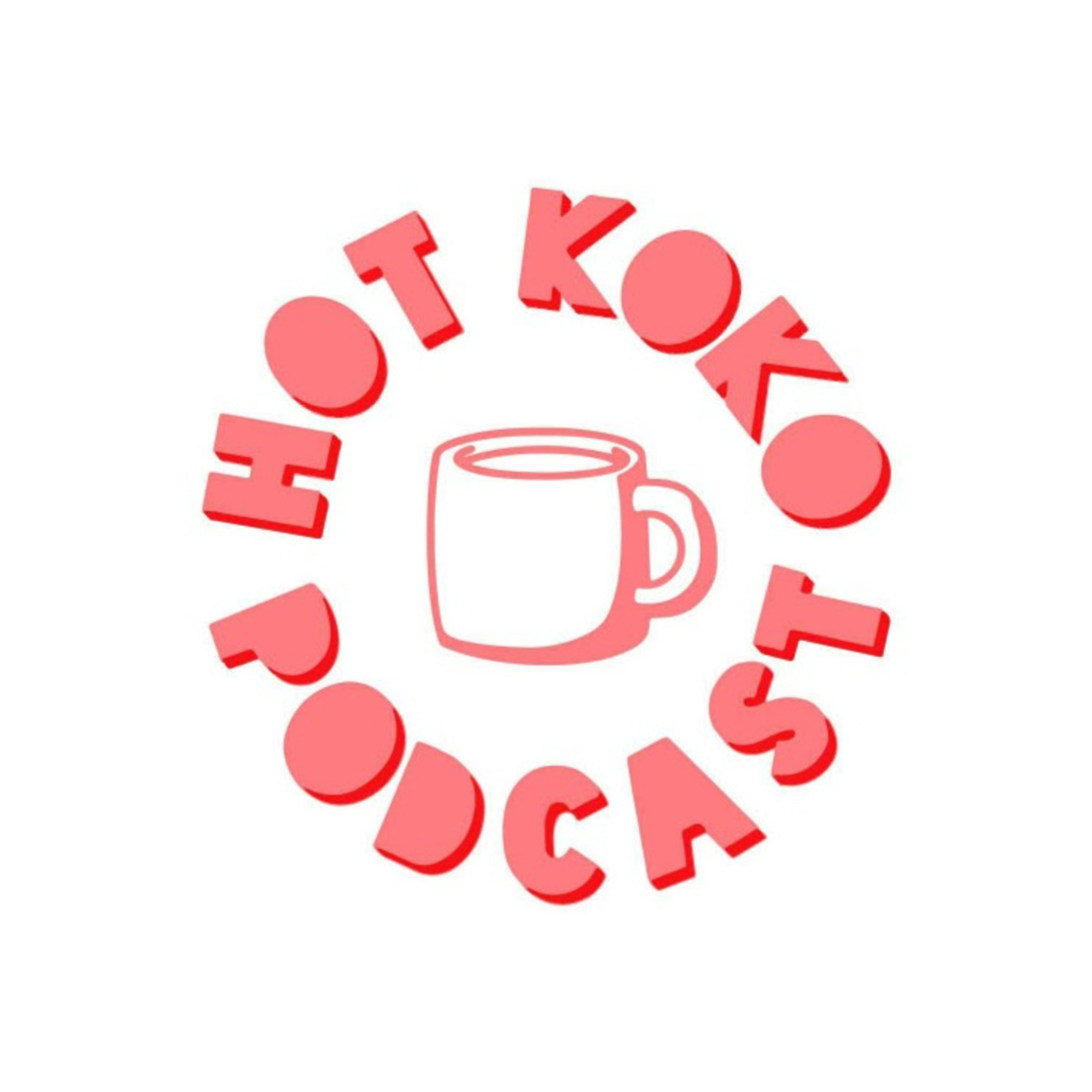 HOT KOKO PODCAST cover art