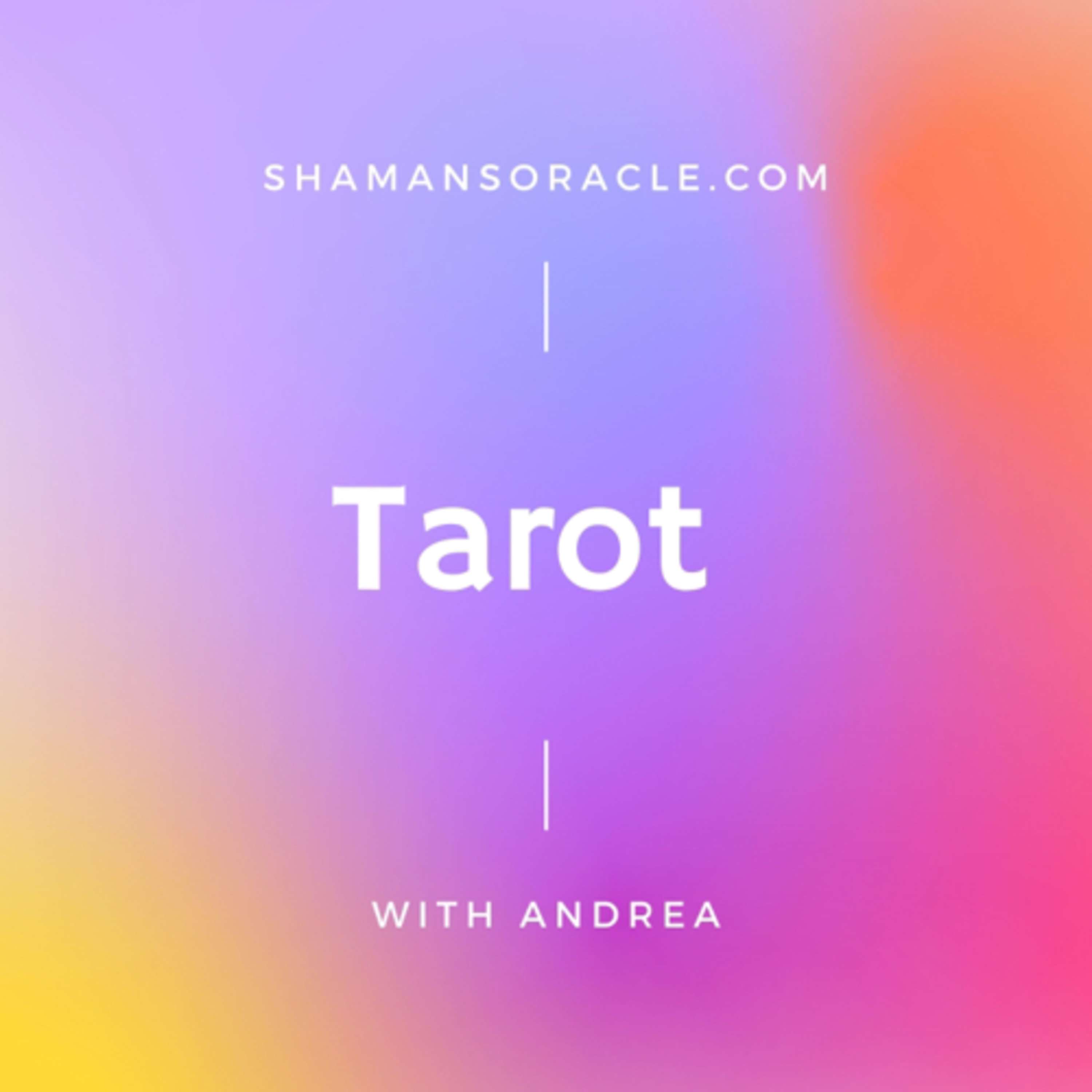 Tarot with Andrea @ Shamans Oracle