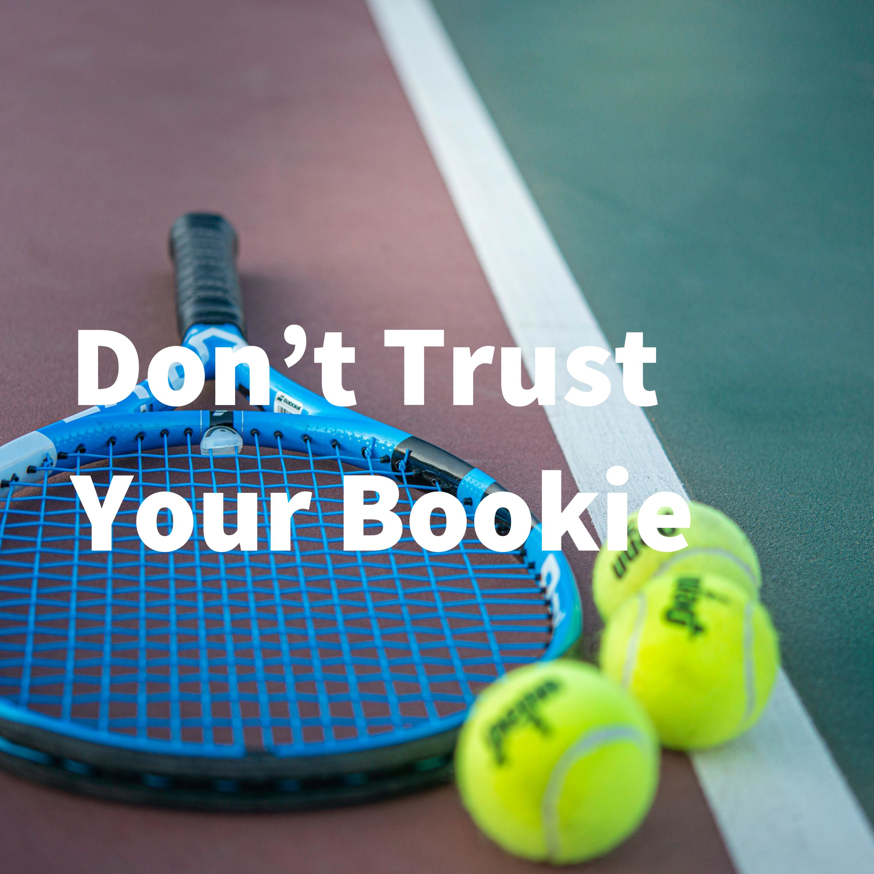Don't Trust Your Bookie