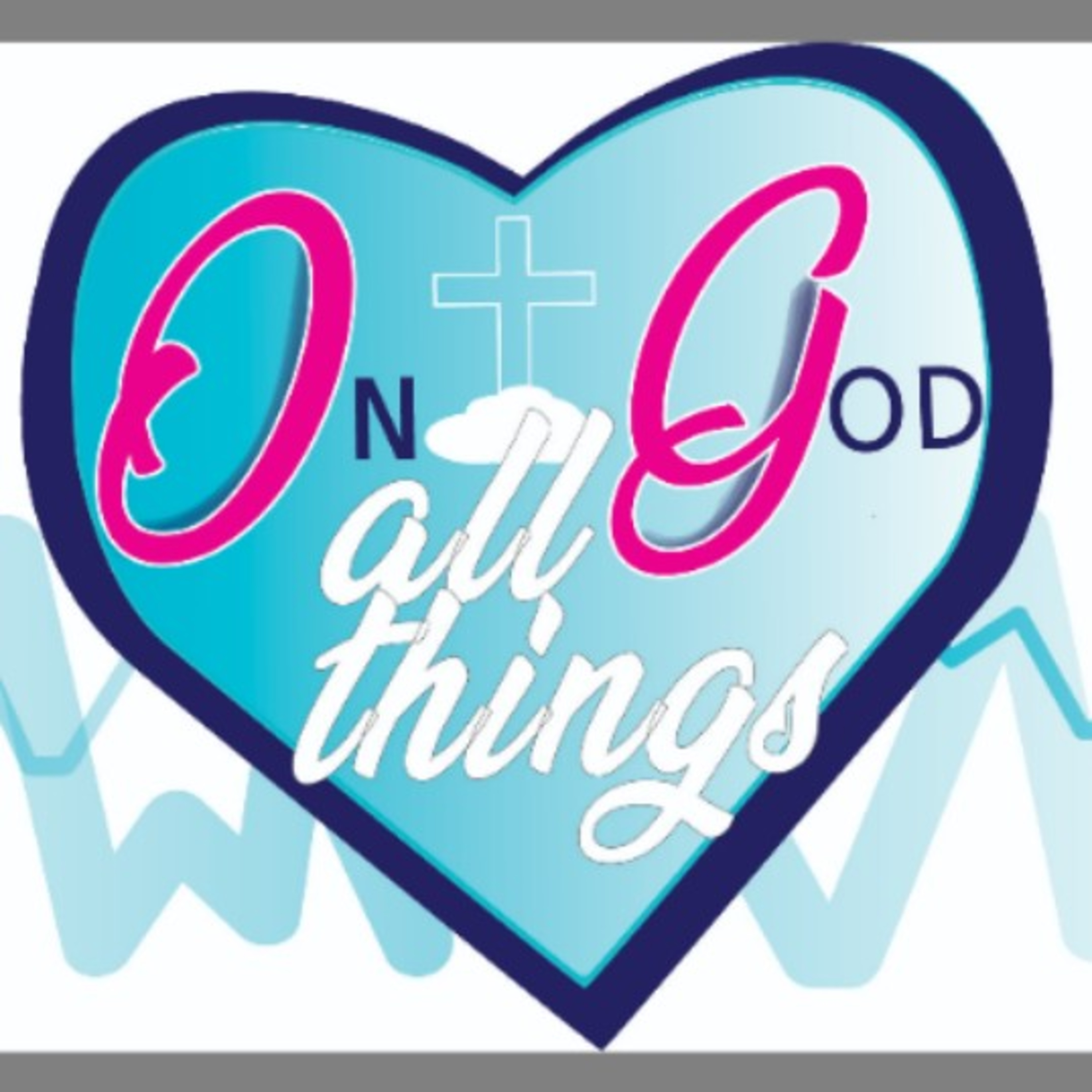 OG On All Things God