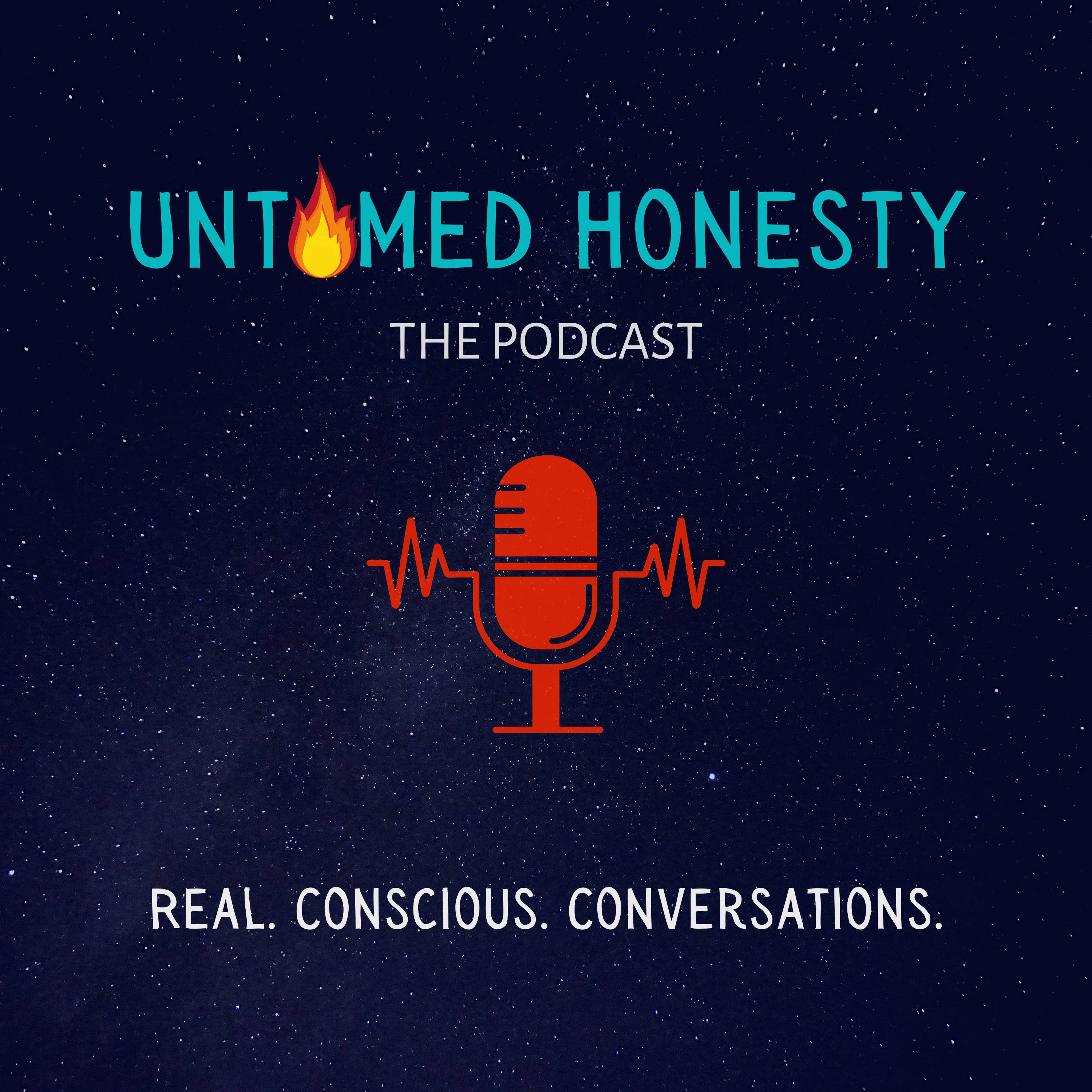 Untamed Honesty podcast artwork
