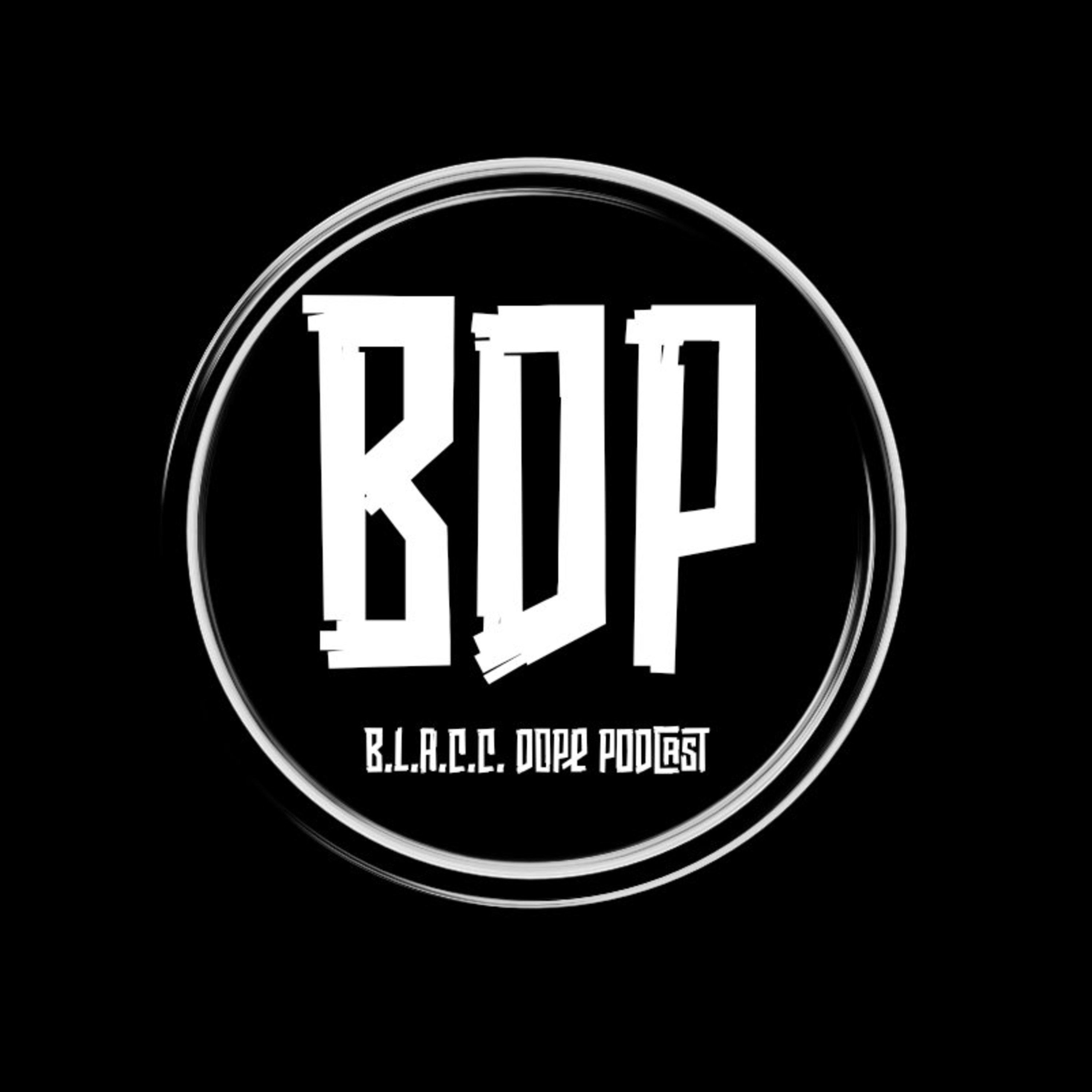 Blacc Dope Podcast podcast artwork