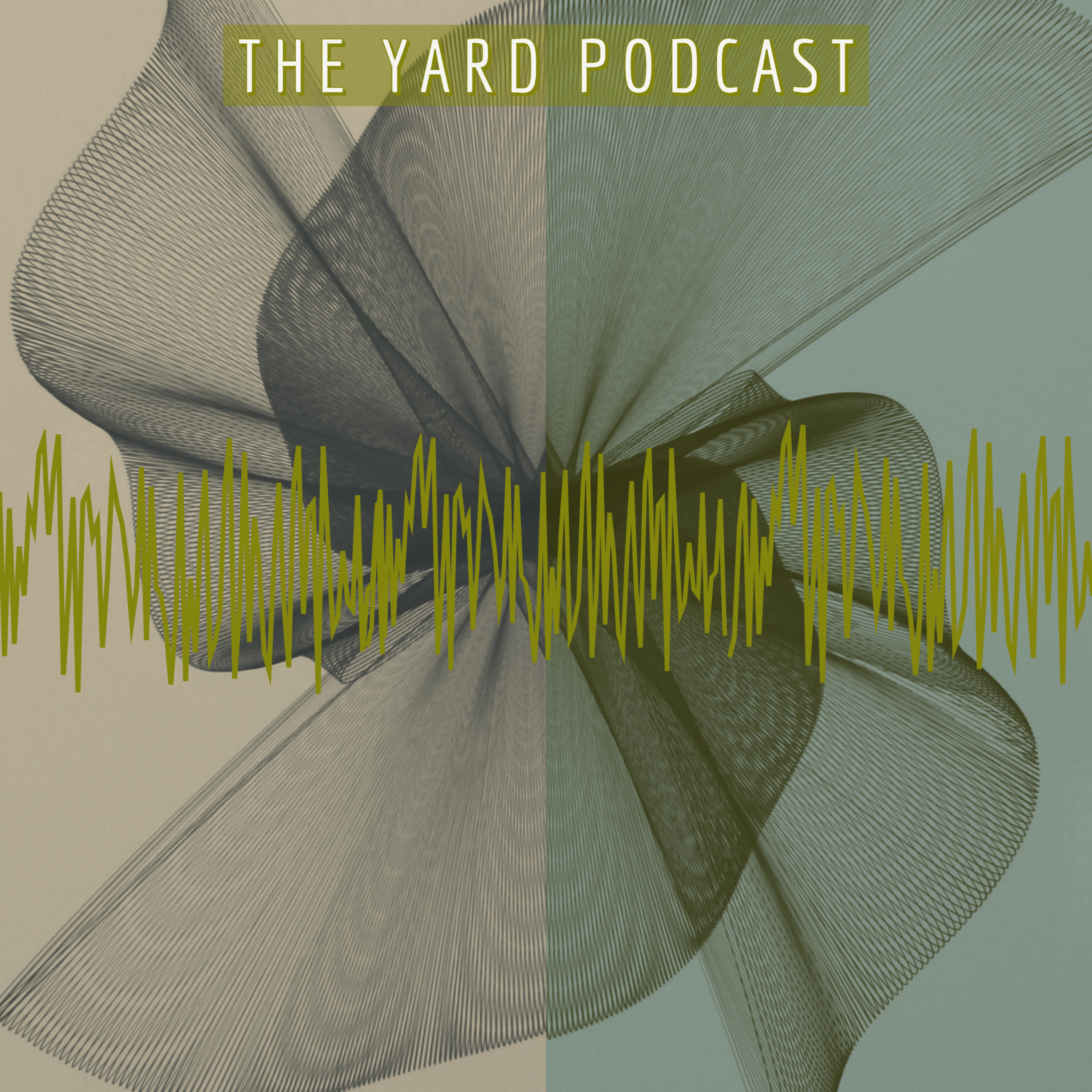 The Yard Podcast