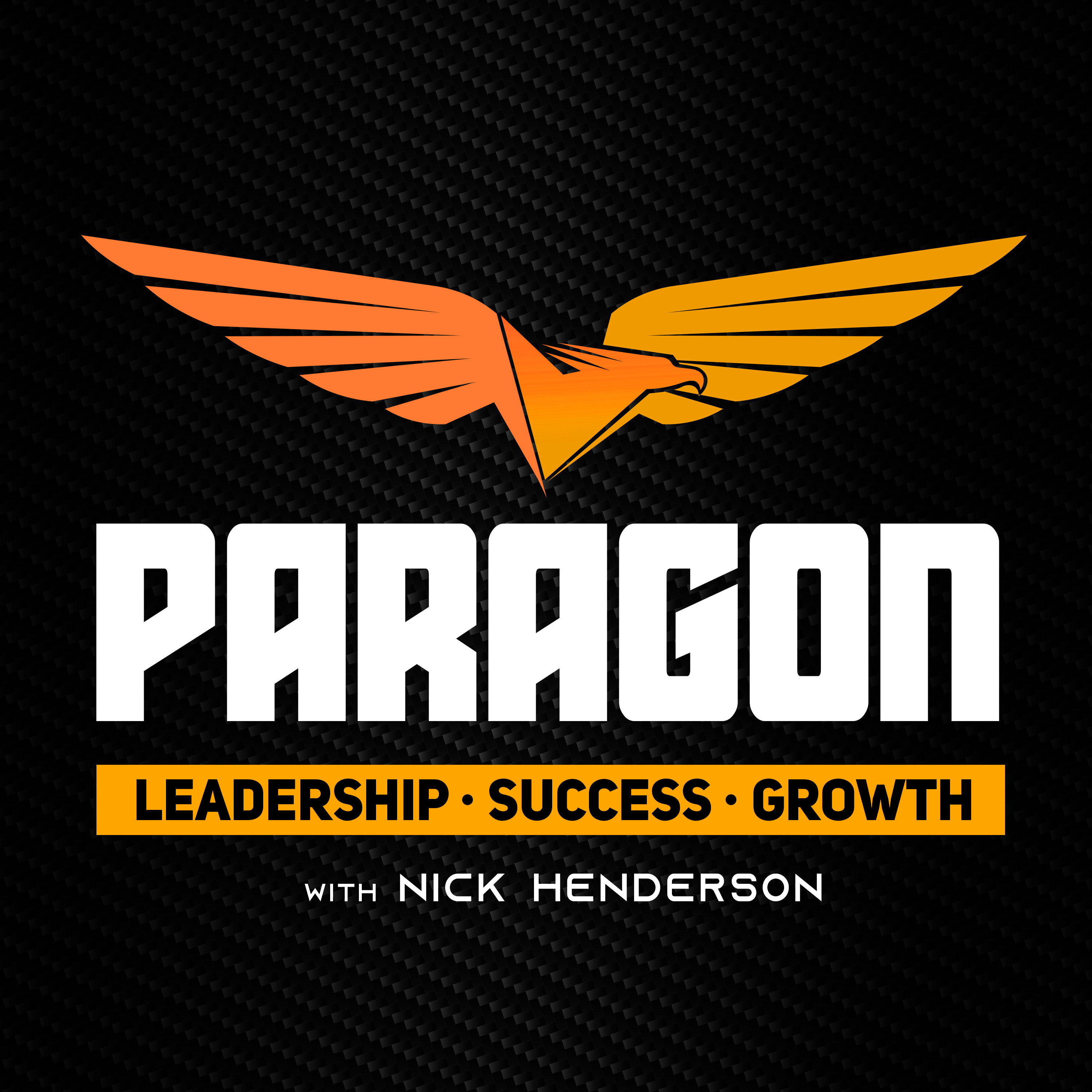 Paragon: Leadership, Success, and Growth