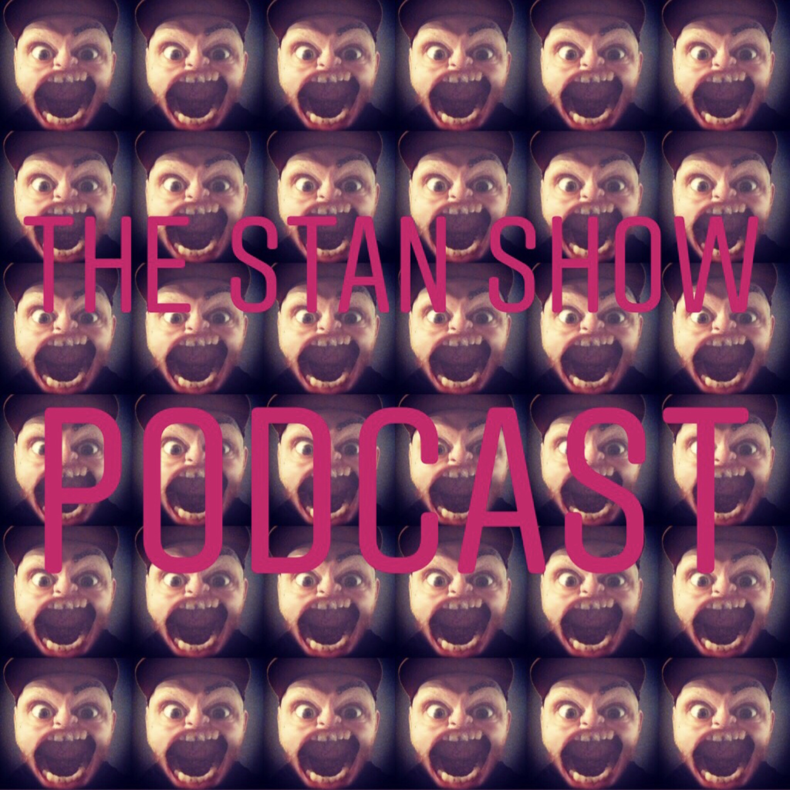 The Stan Show Podcast