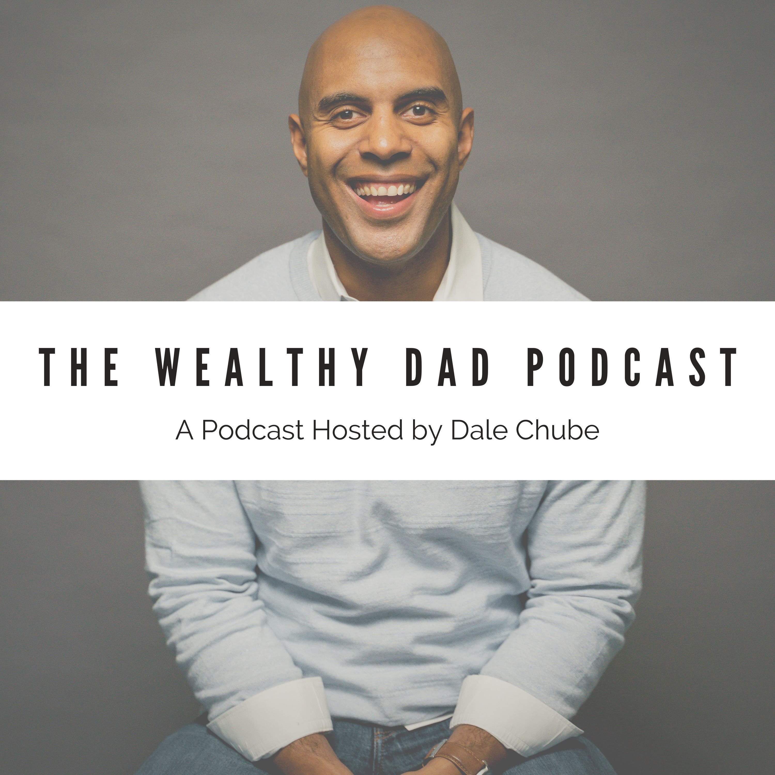 The Wealthy Dad