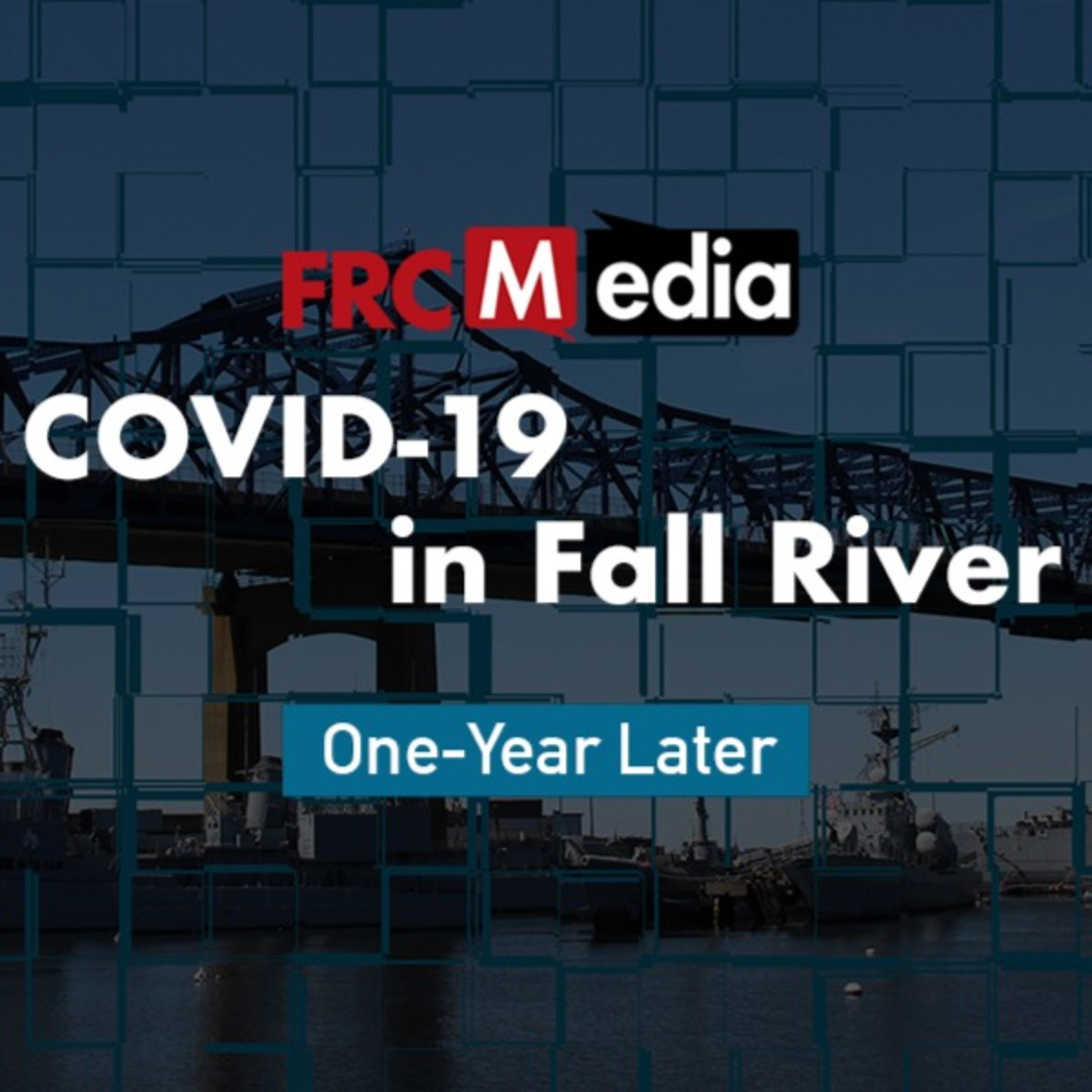 COVID-19 in Fall River, One Year Later