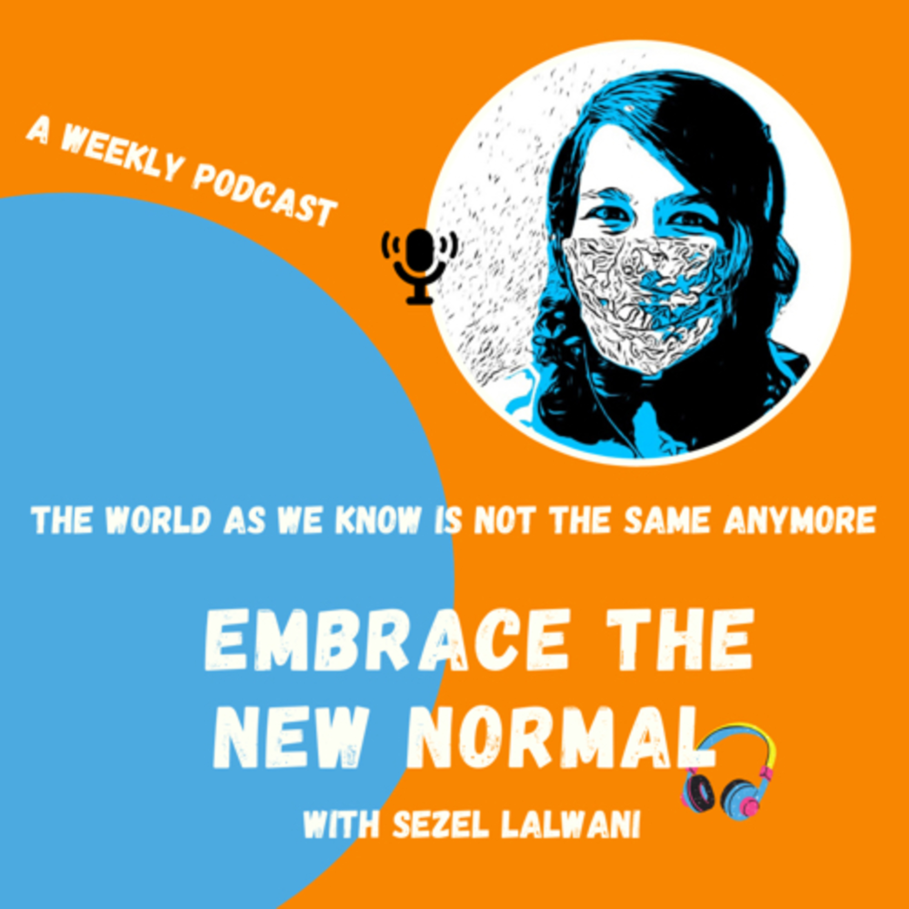 Embracing The New Normal with Sezel Lalwani