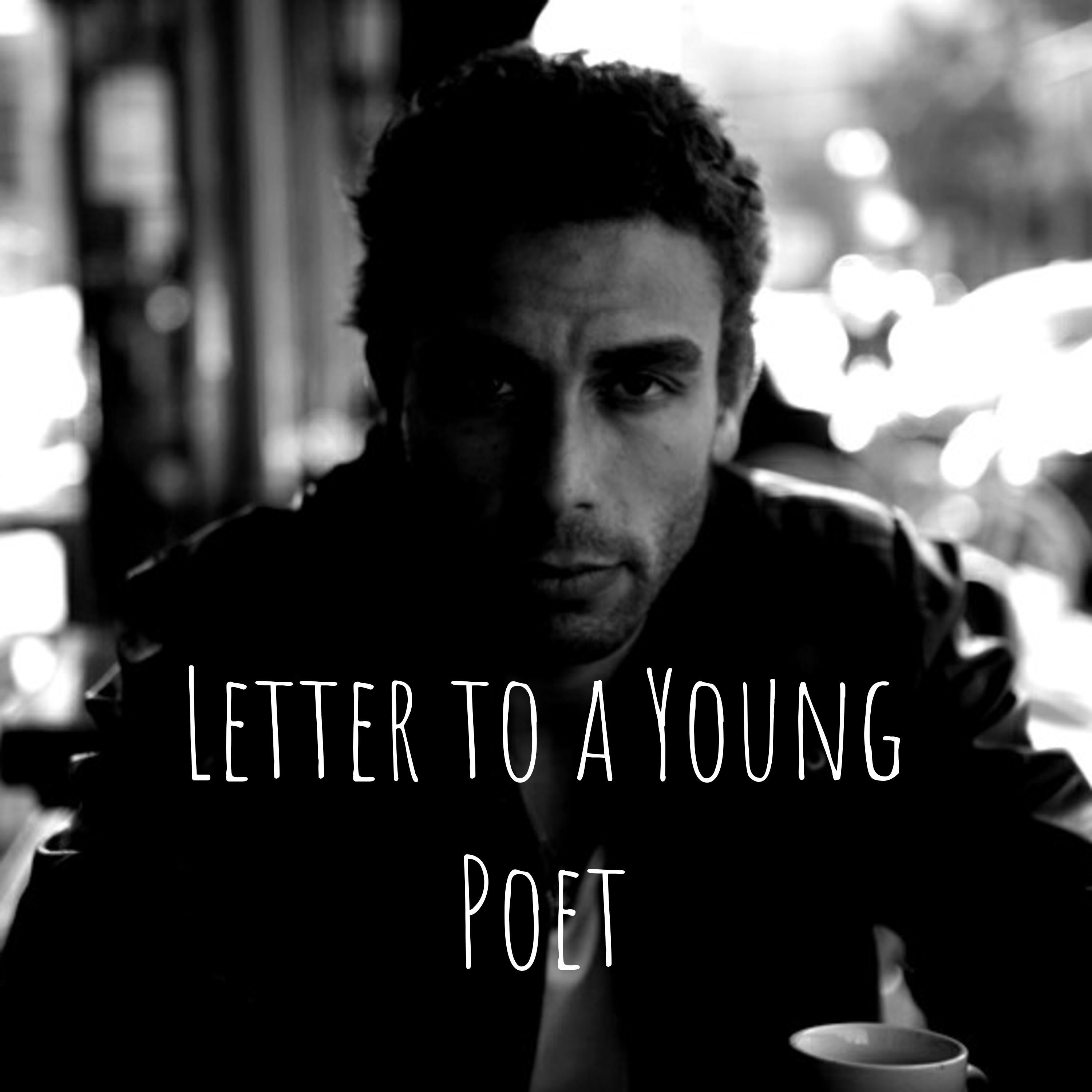 Letter to a Young Poet