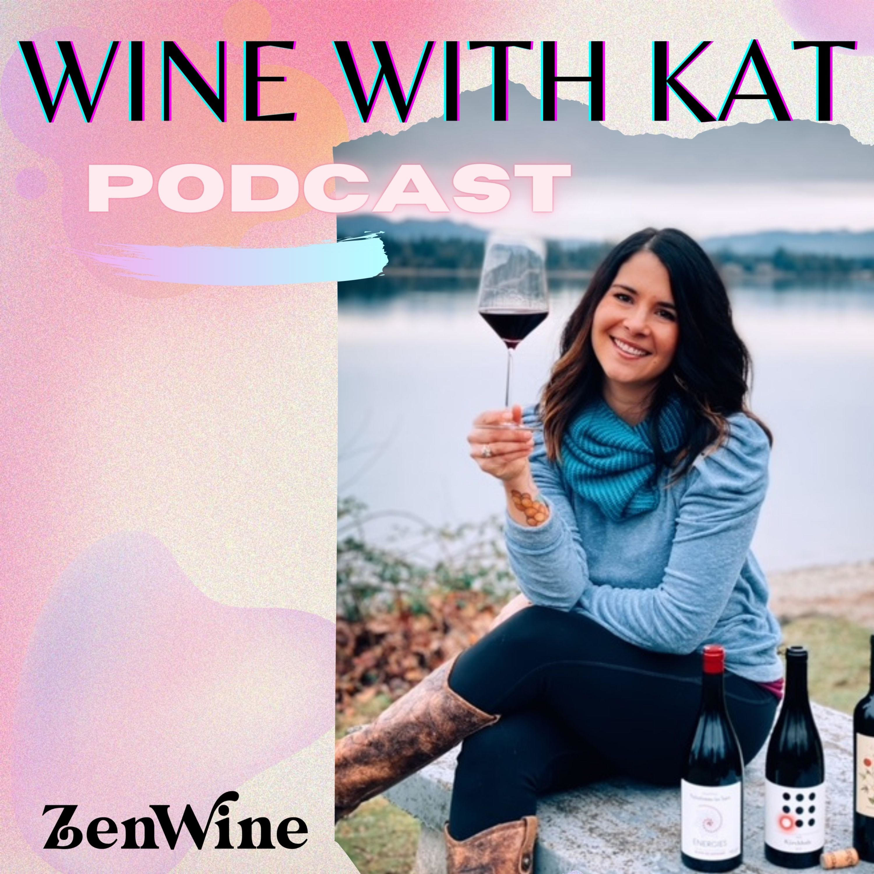 ZenWine: Wine with Kat podcast artwork