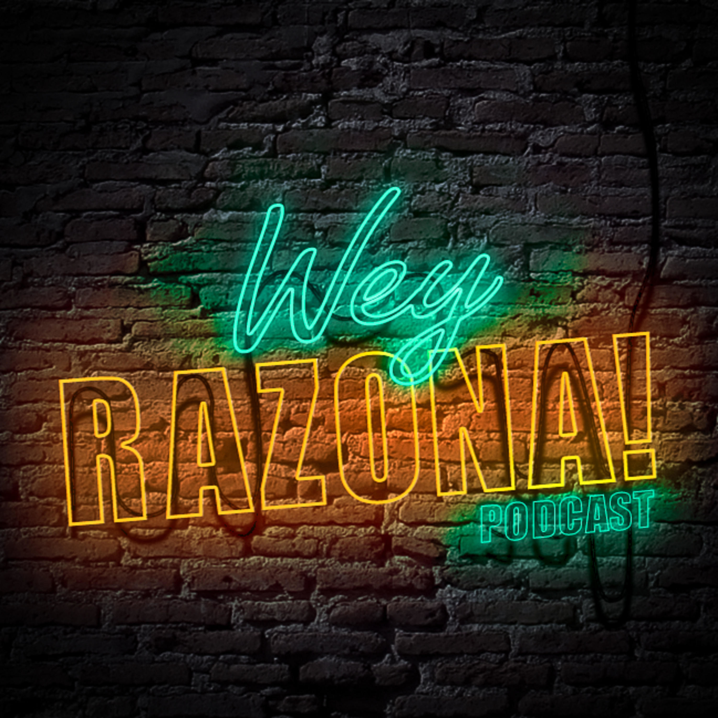WeyRazona!