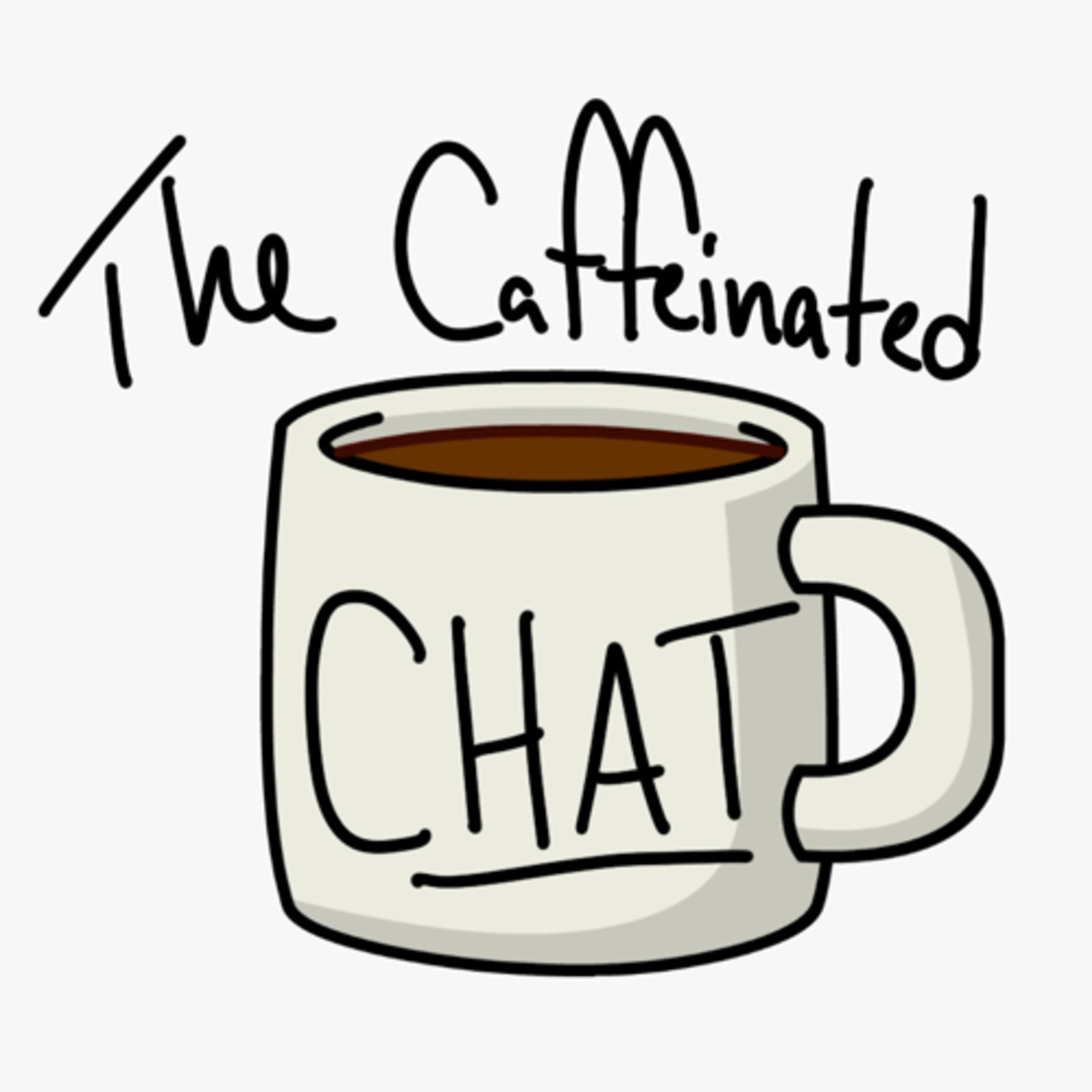 The Caffeinated Chat