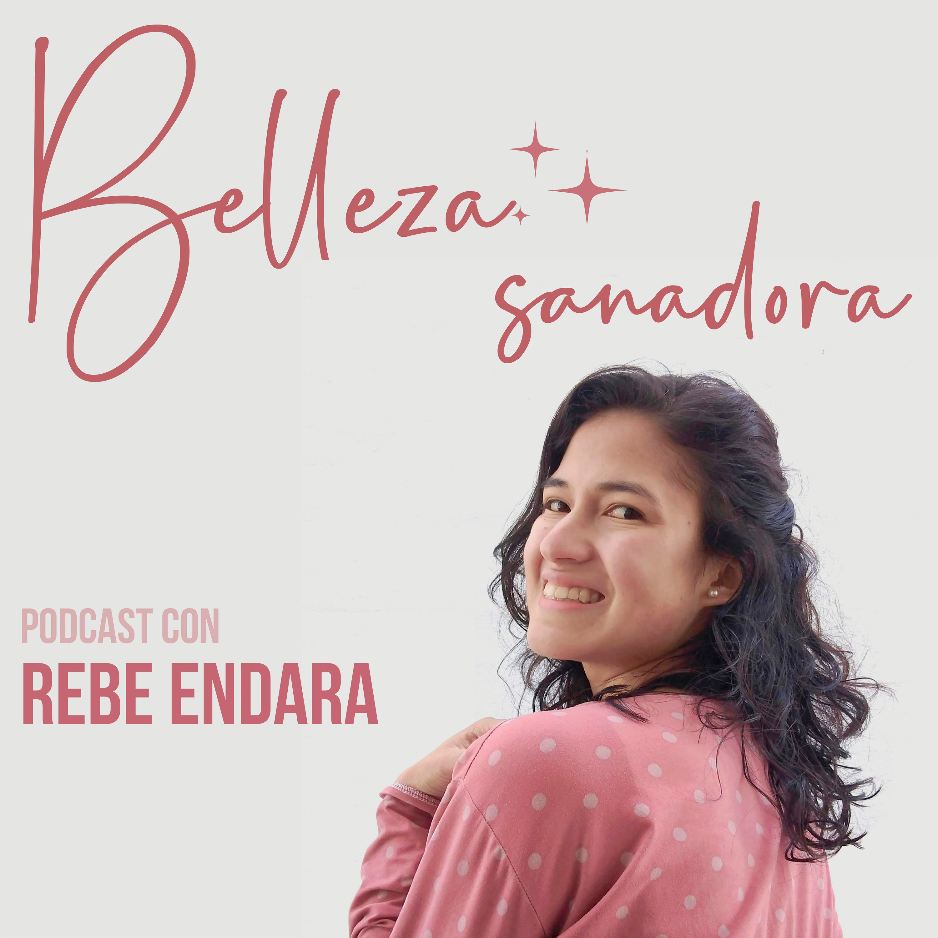 Belleza sanadora podcast artwork