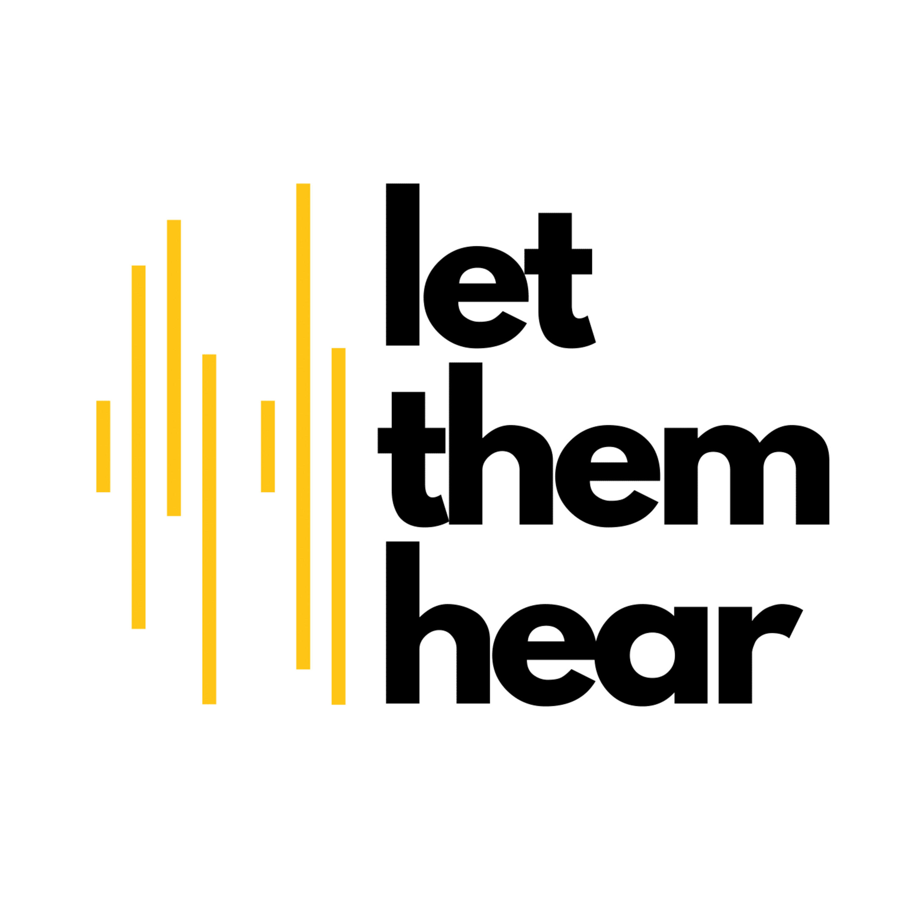 Let Them Hear