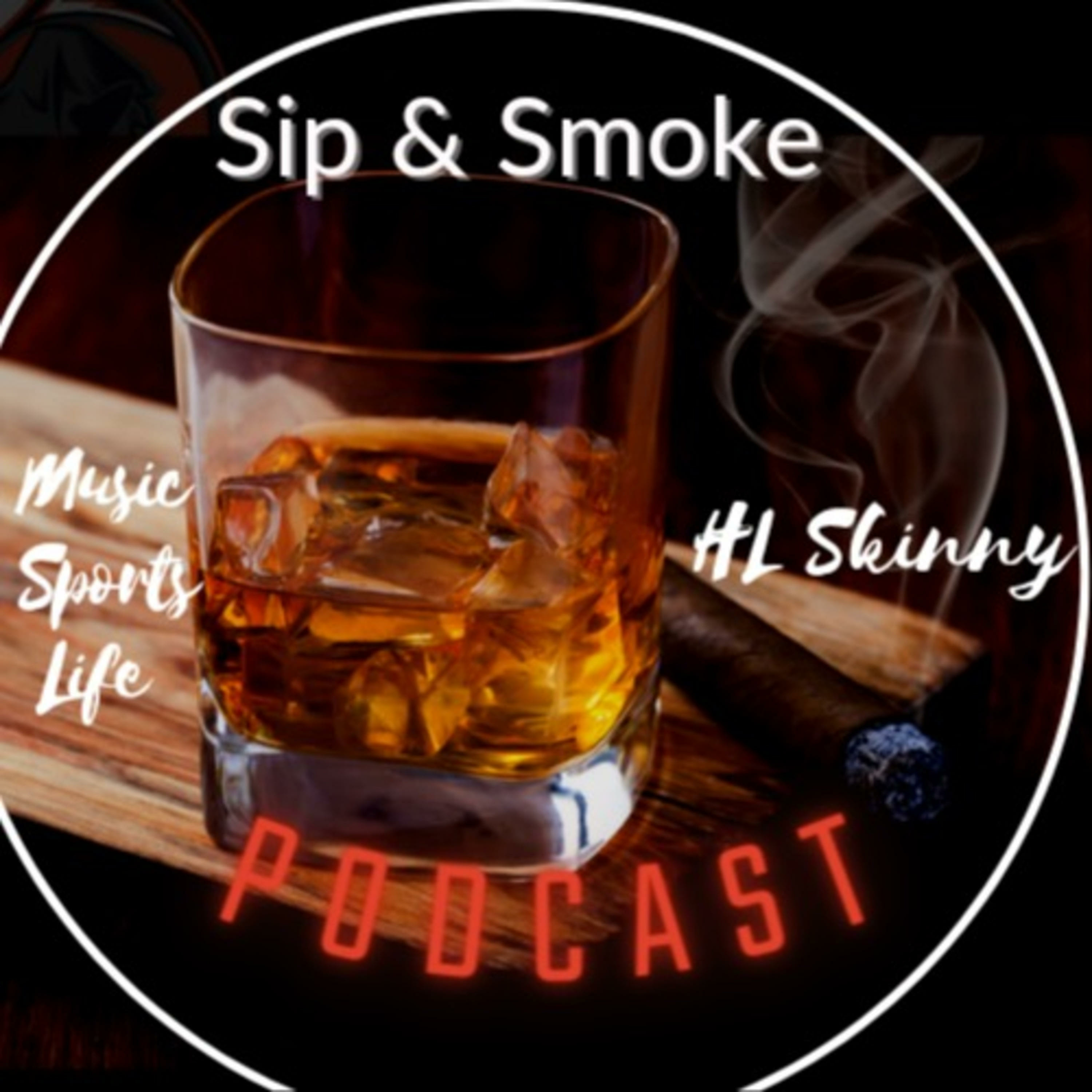 Sip & Smoke Episode 1 special guest Alvin Hames