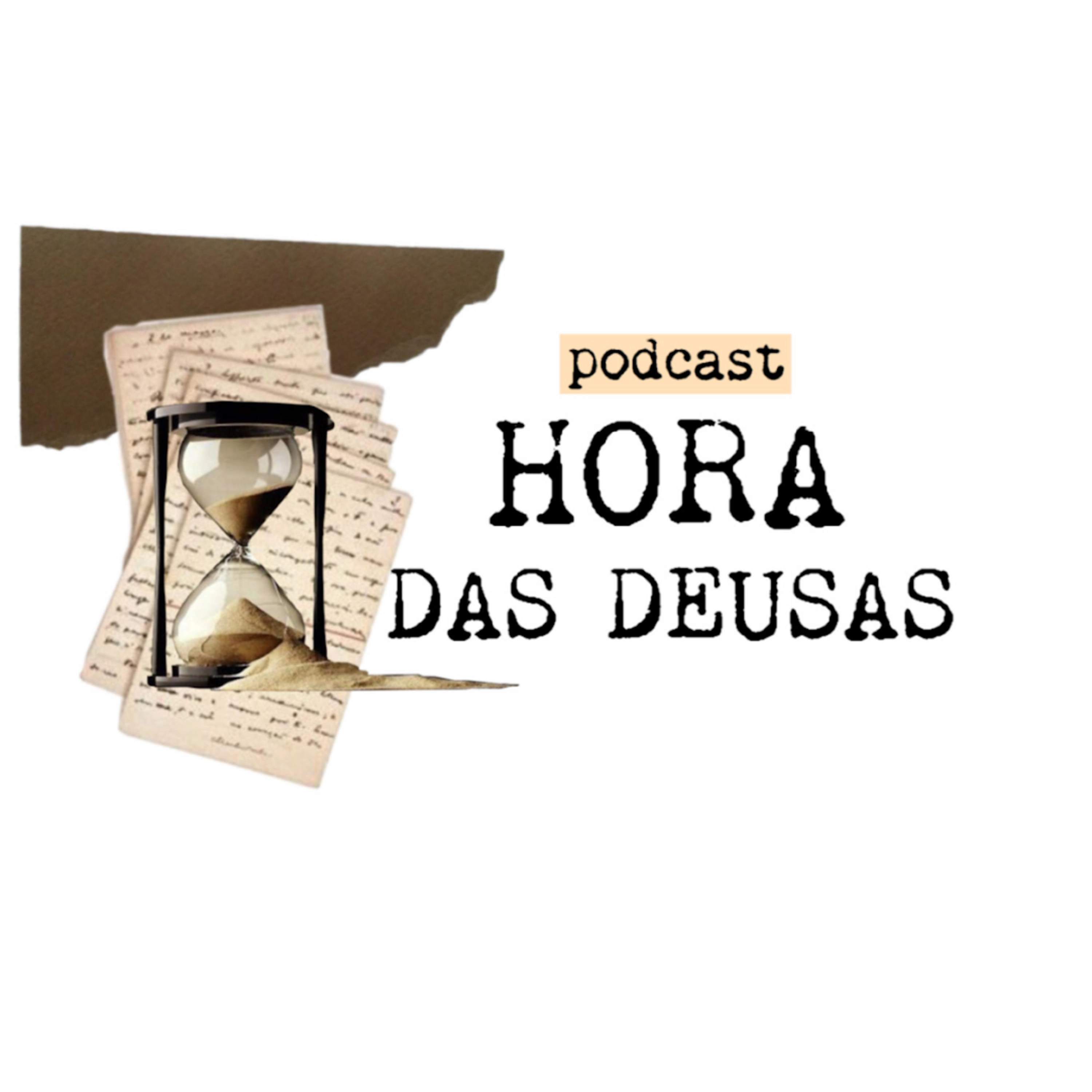 A Hora das Deusas