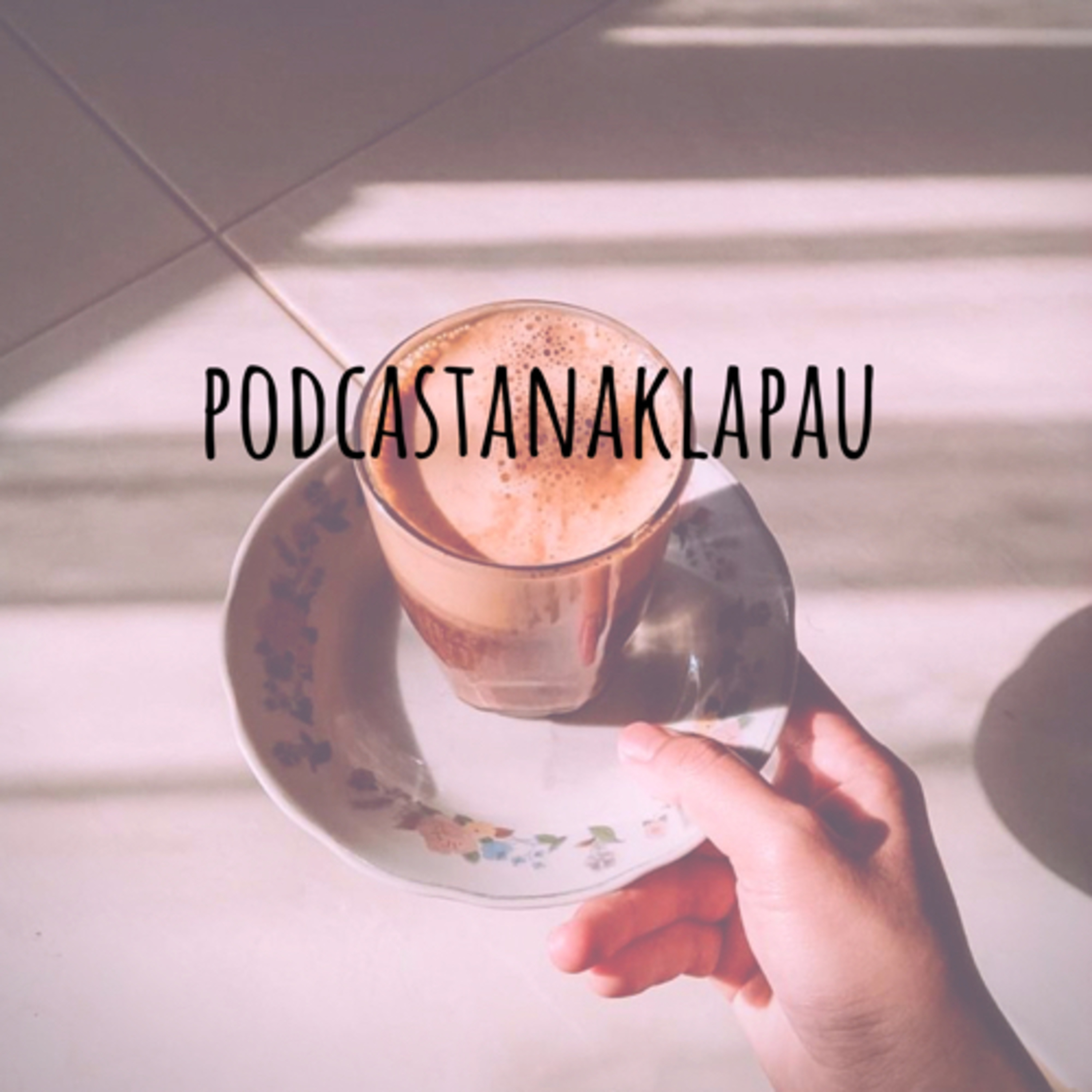 Podcast Anak Lapau