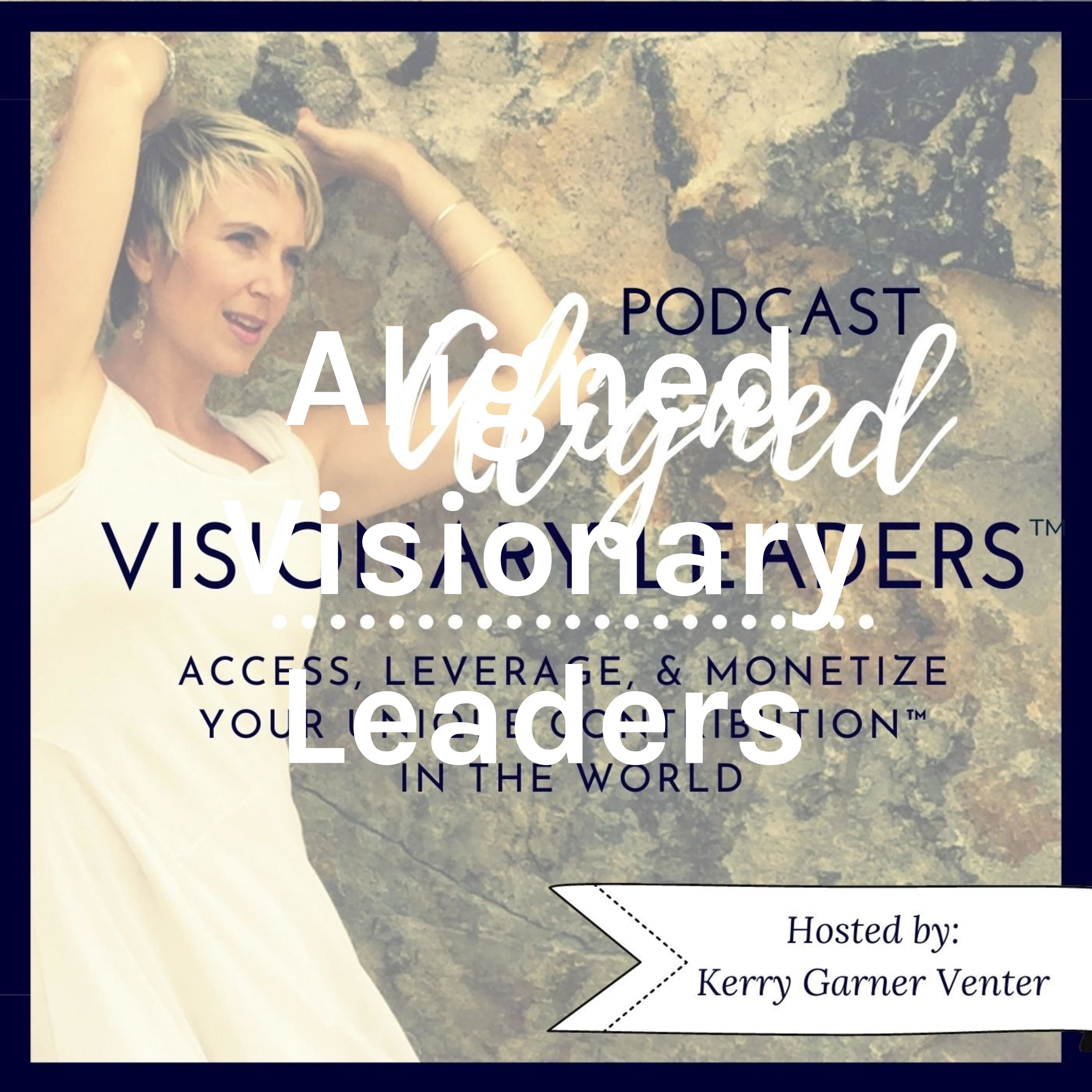 Aligned Visionary Leaders