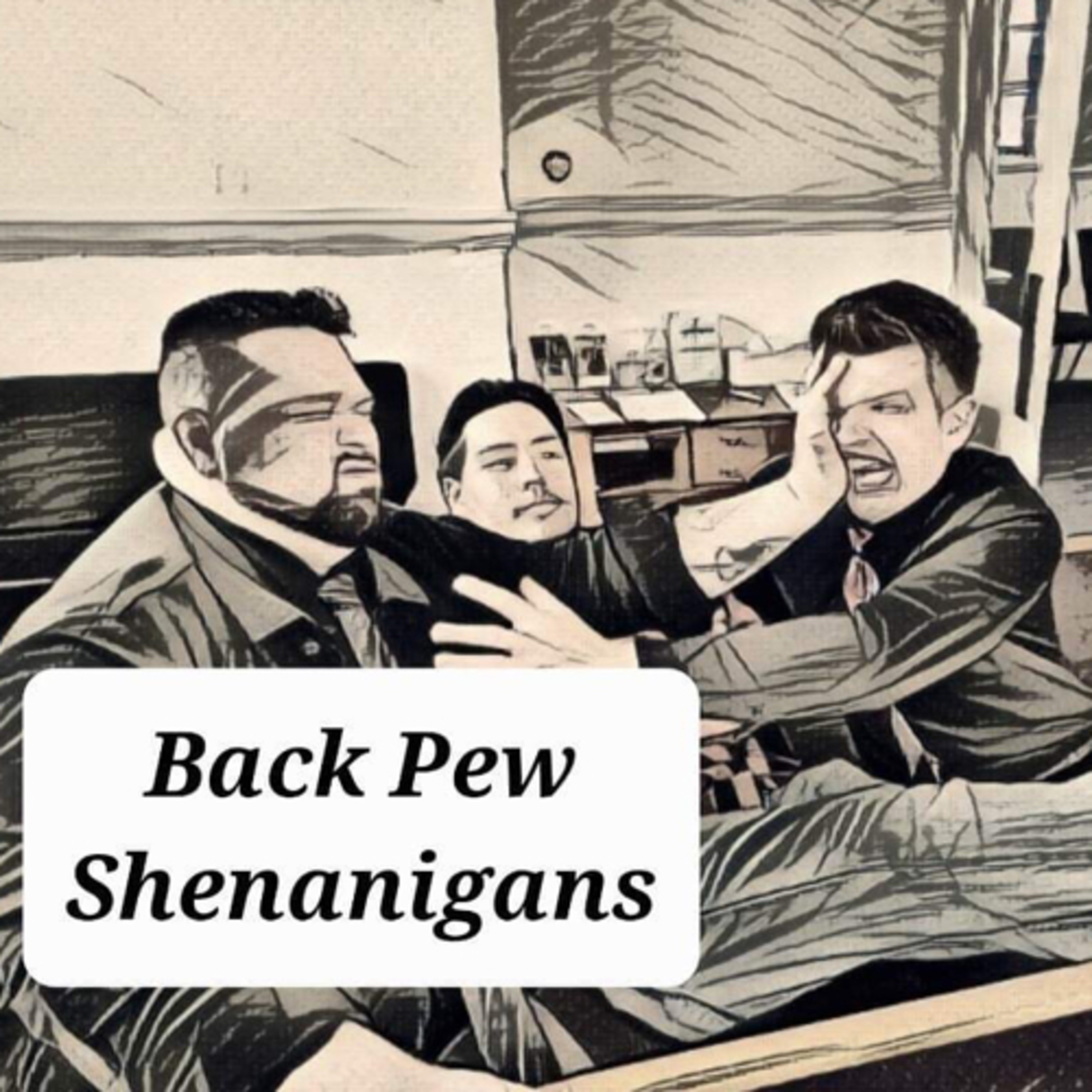 Back Pew Shenanigans