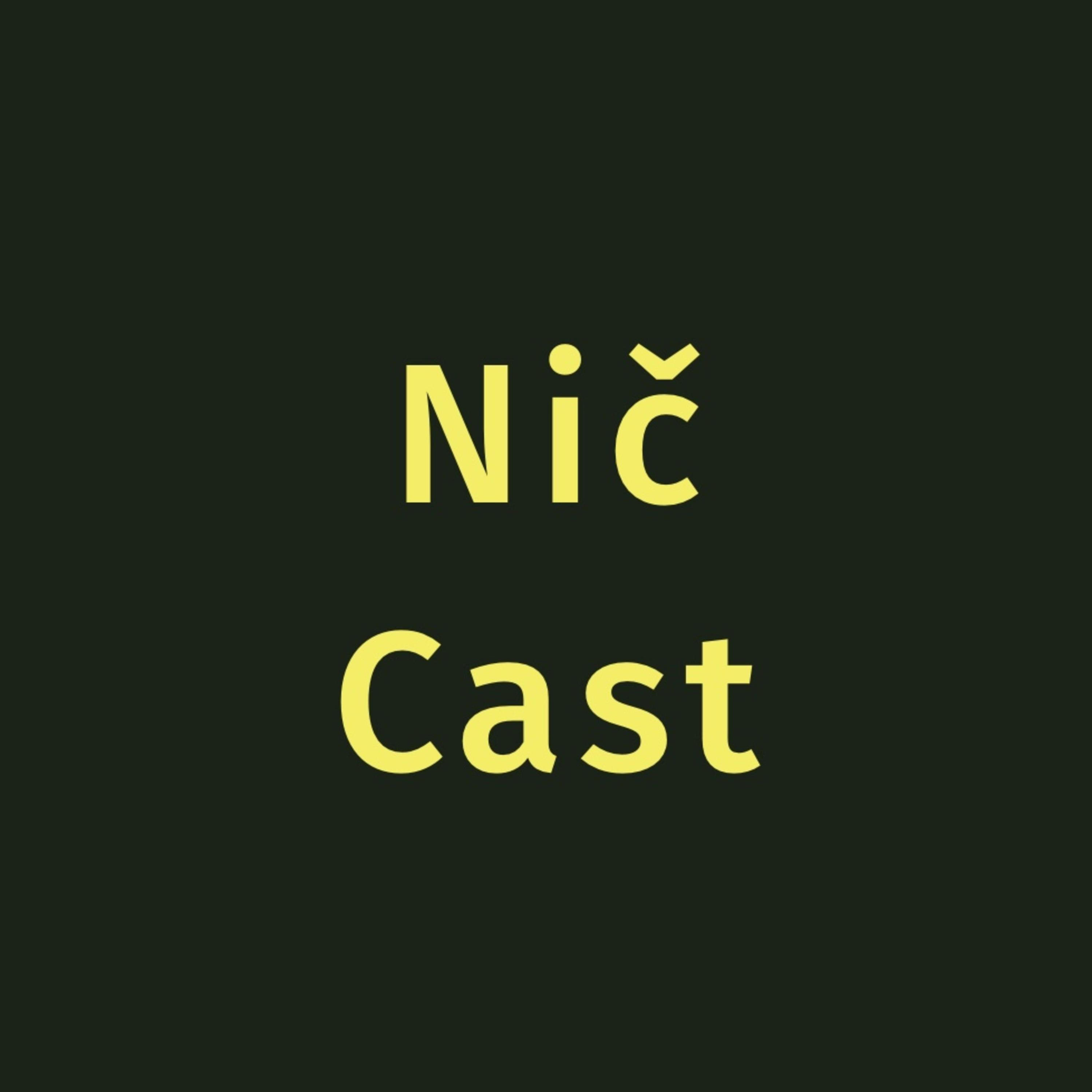 NičCast (Trailer)