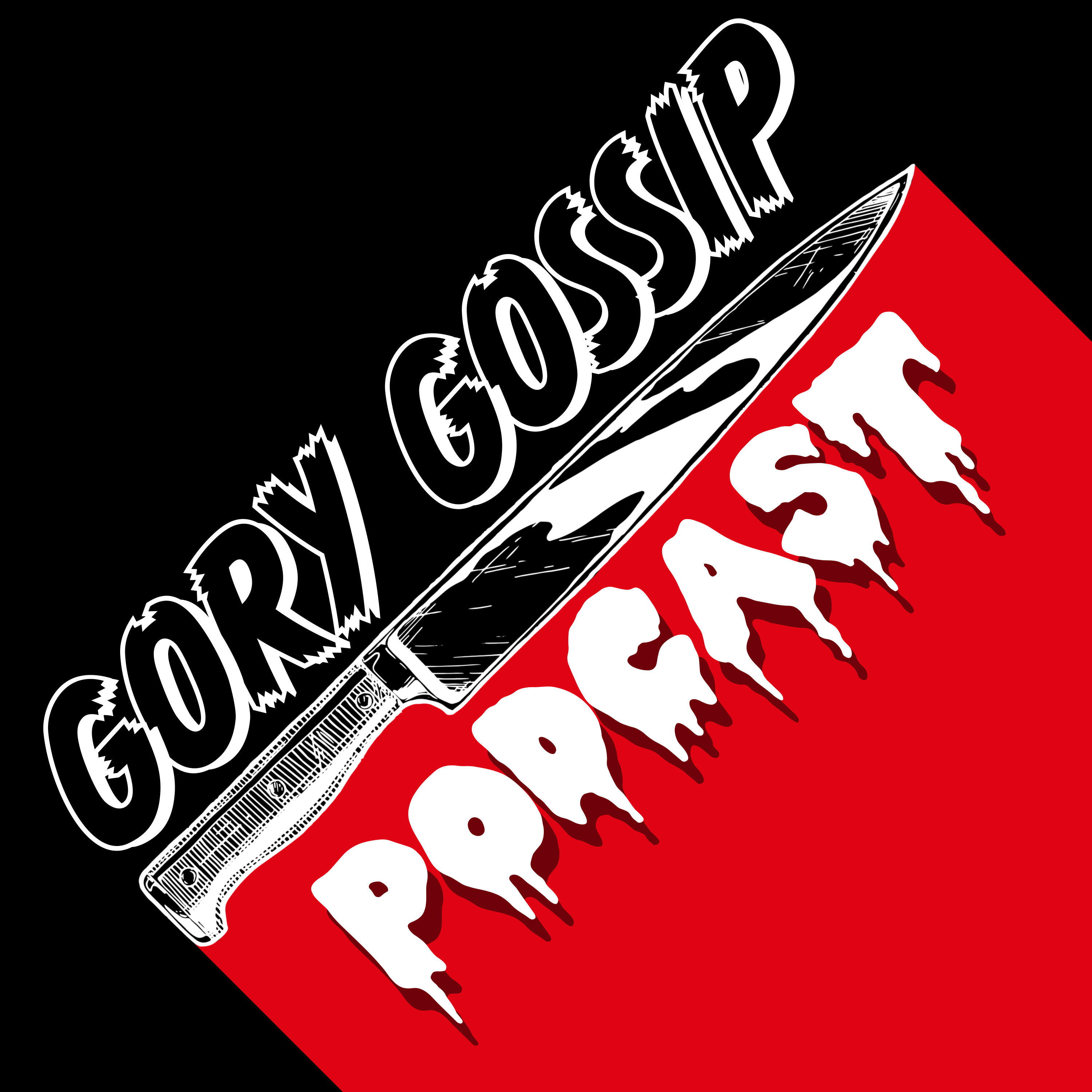 Gory Gossip Podcast