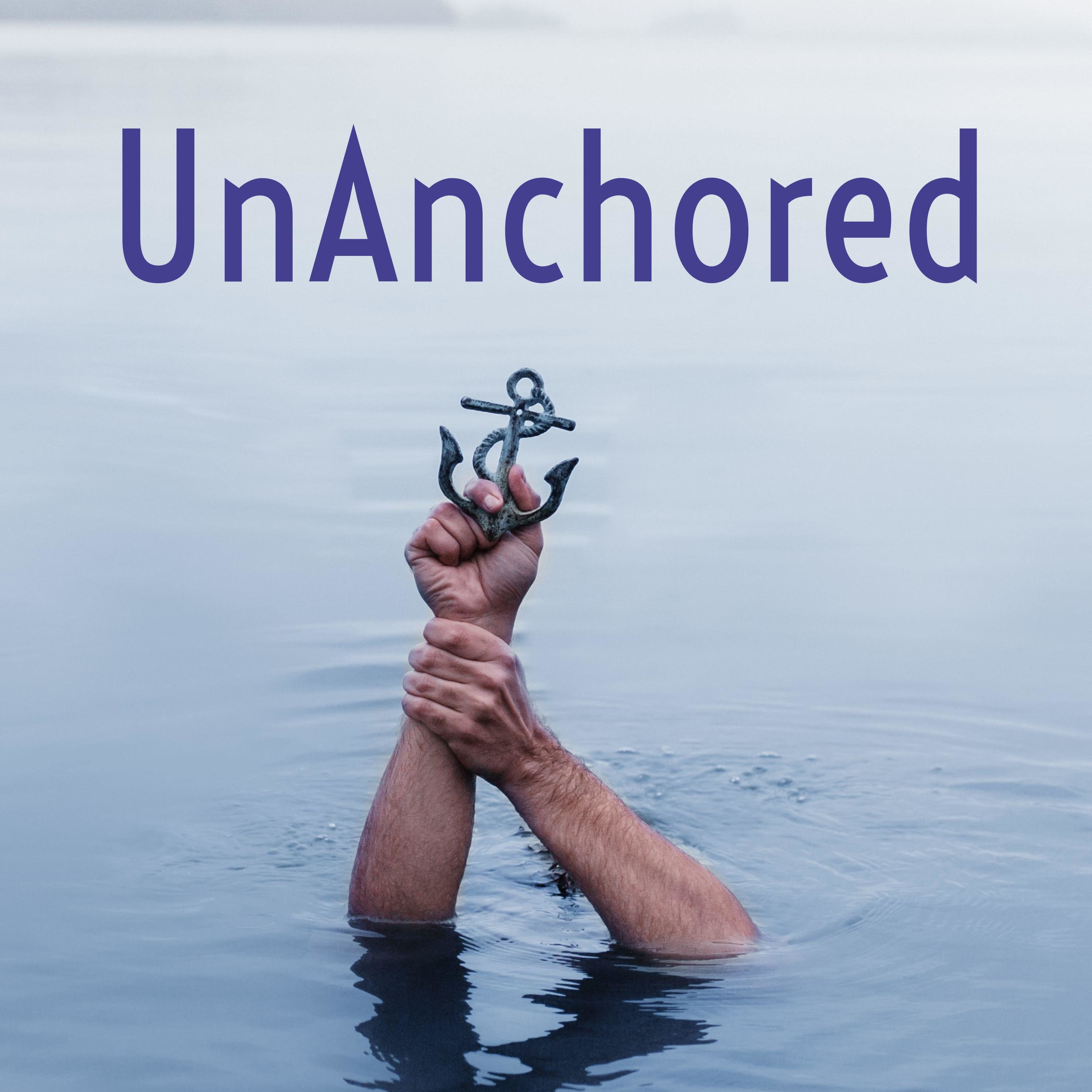 UnAnchored