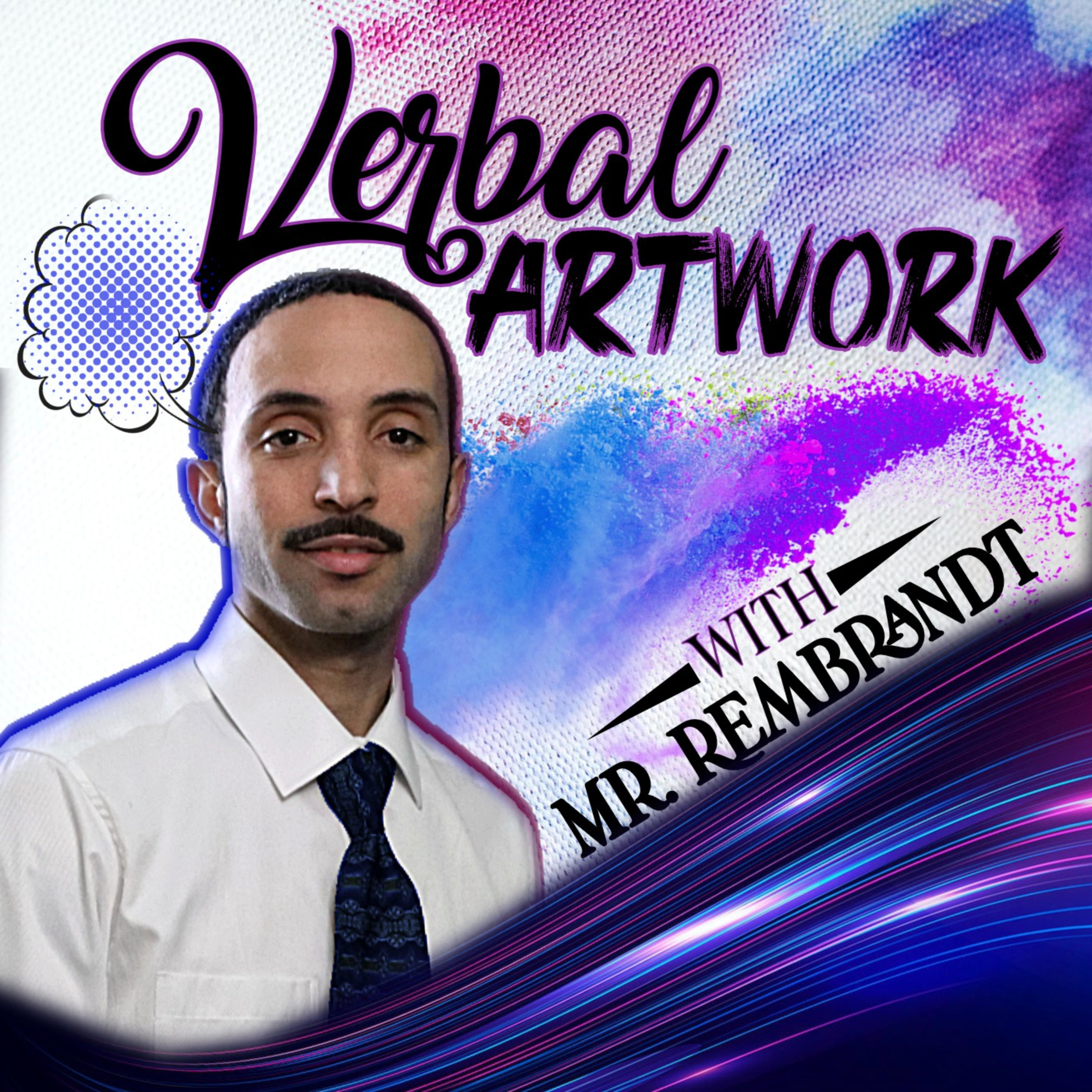 Verbal Artwork with Mr. Rembrandt