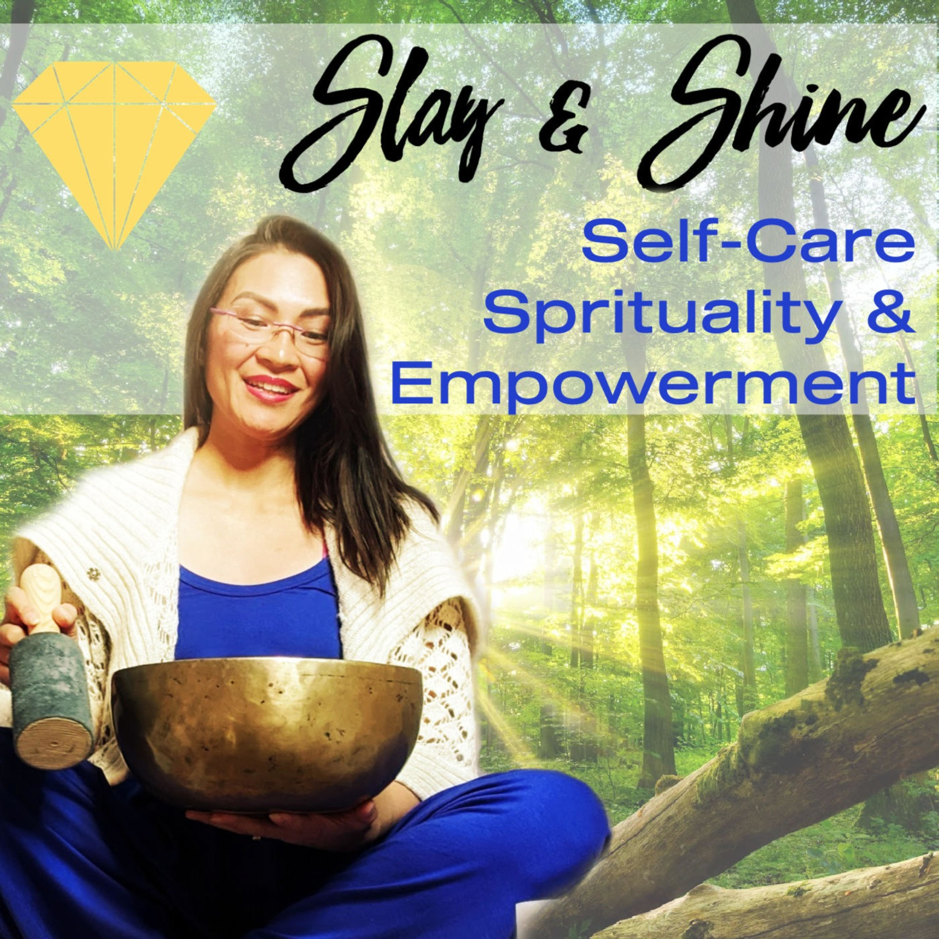 Slay and Shine Inner Peace Soul Care