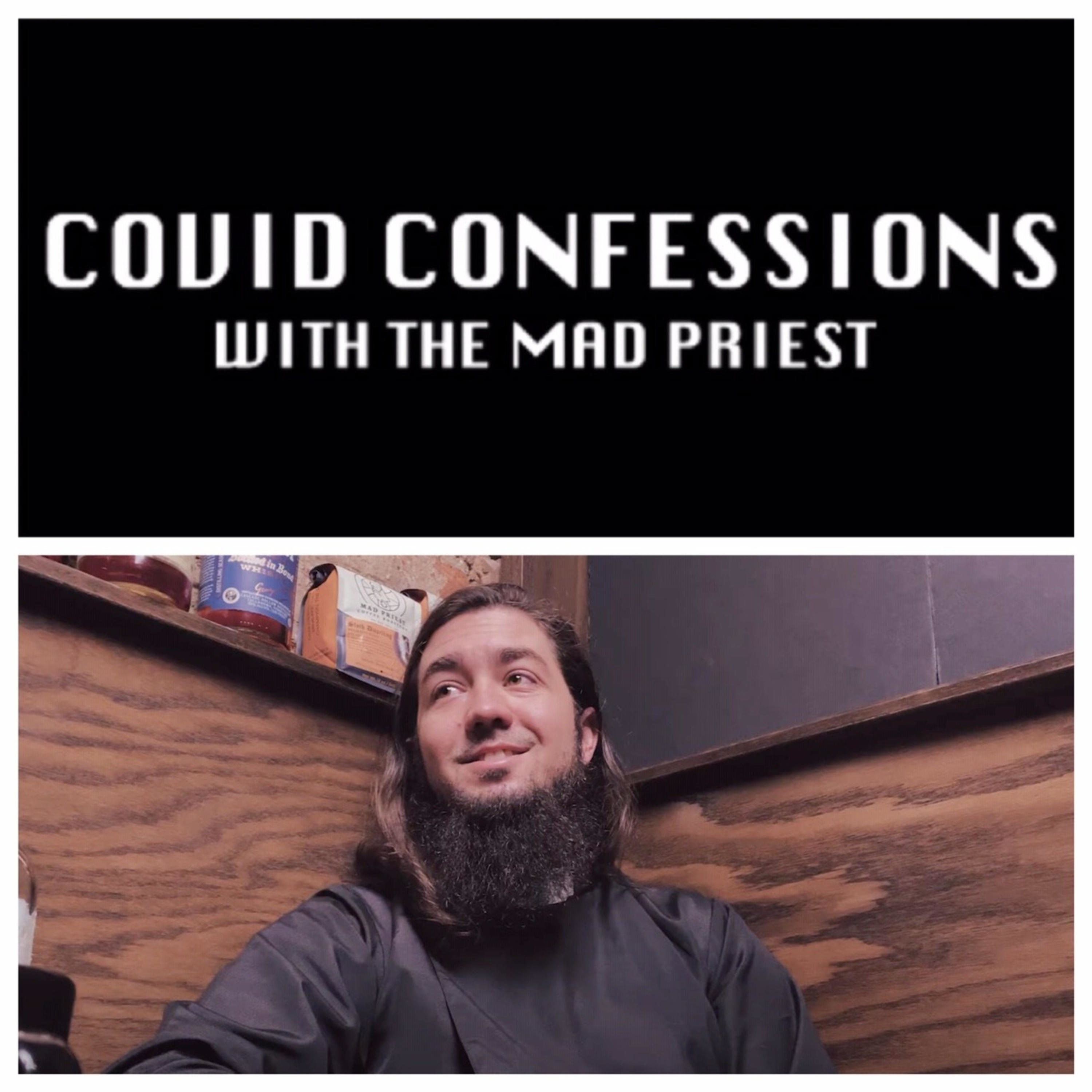 Covid Confessions