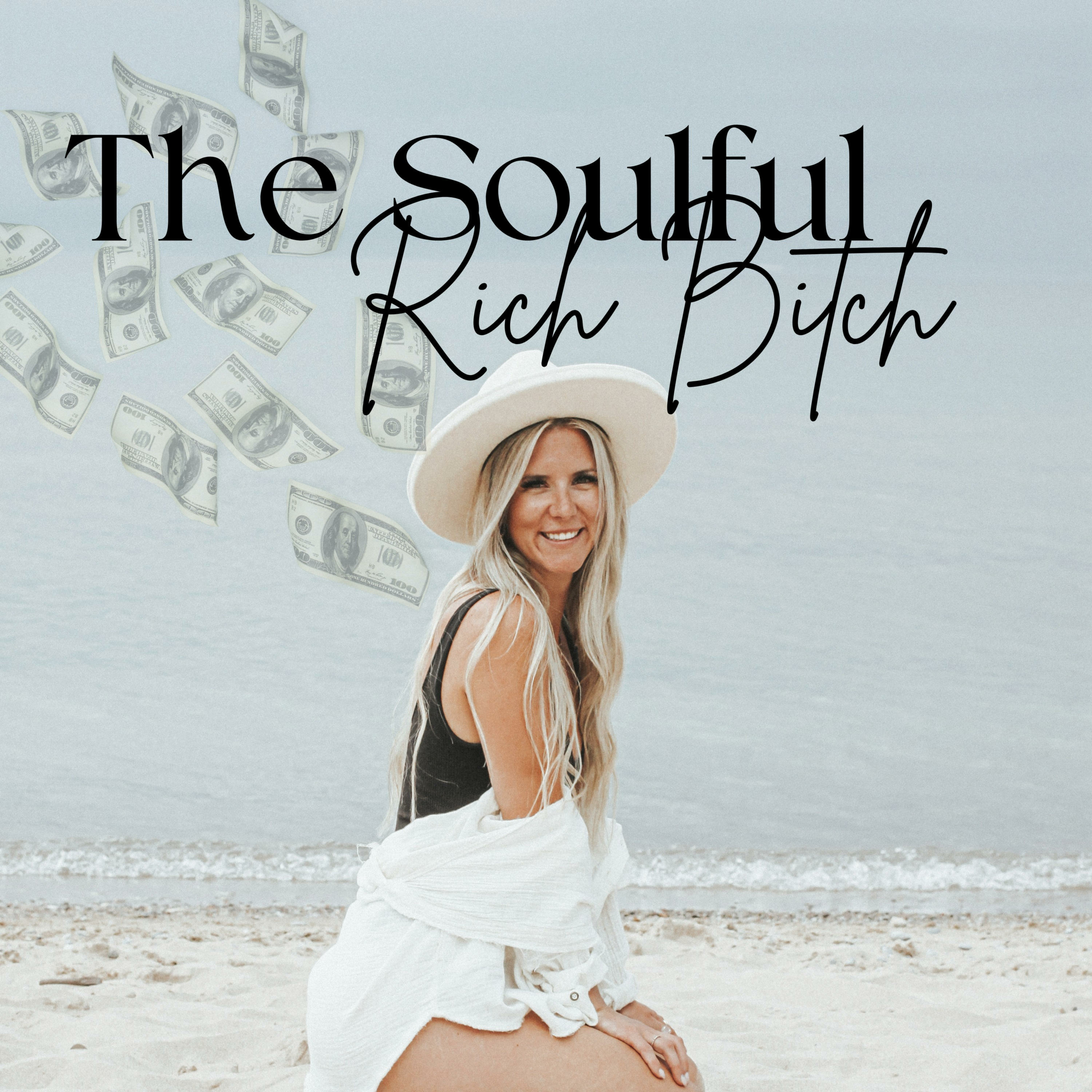 The Soulful Rich Bitch Show