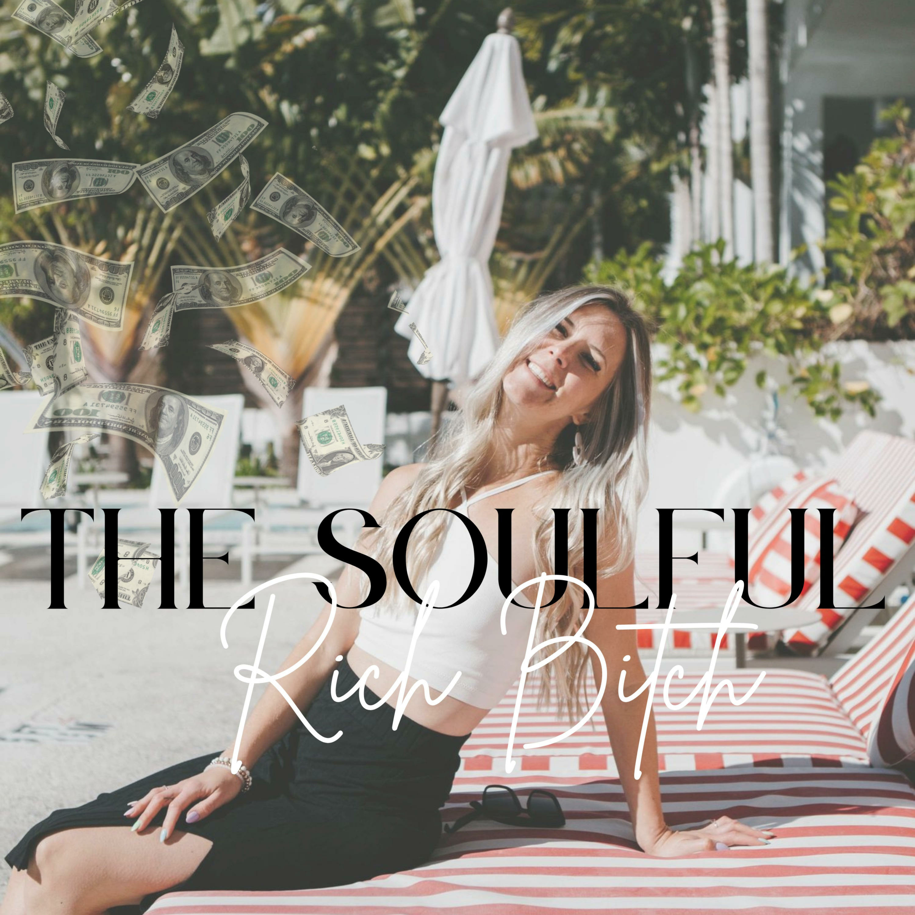 The Soulful Rich Bitch Show