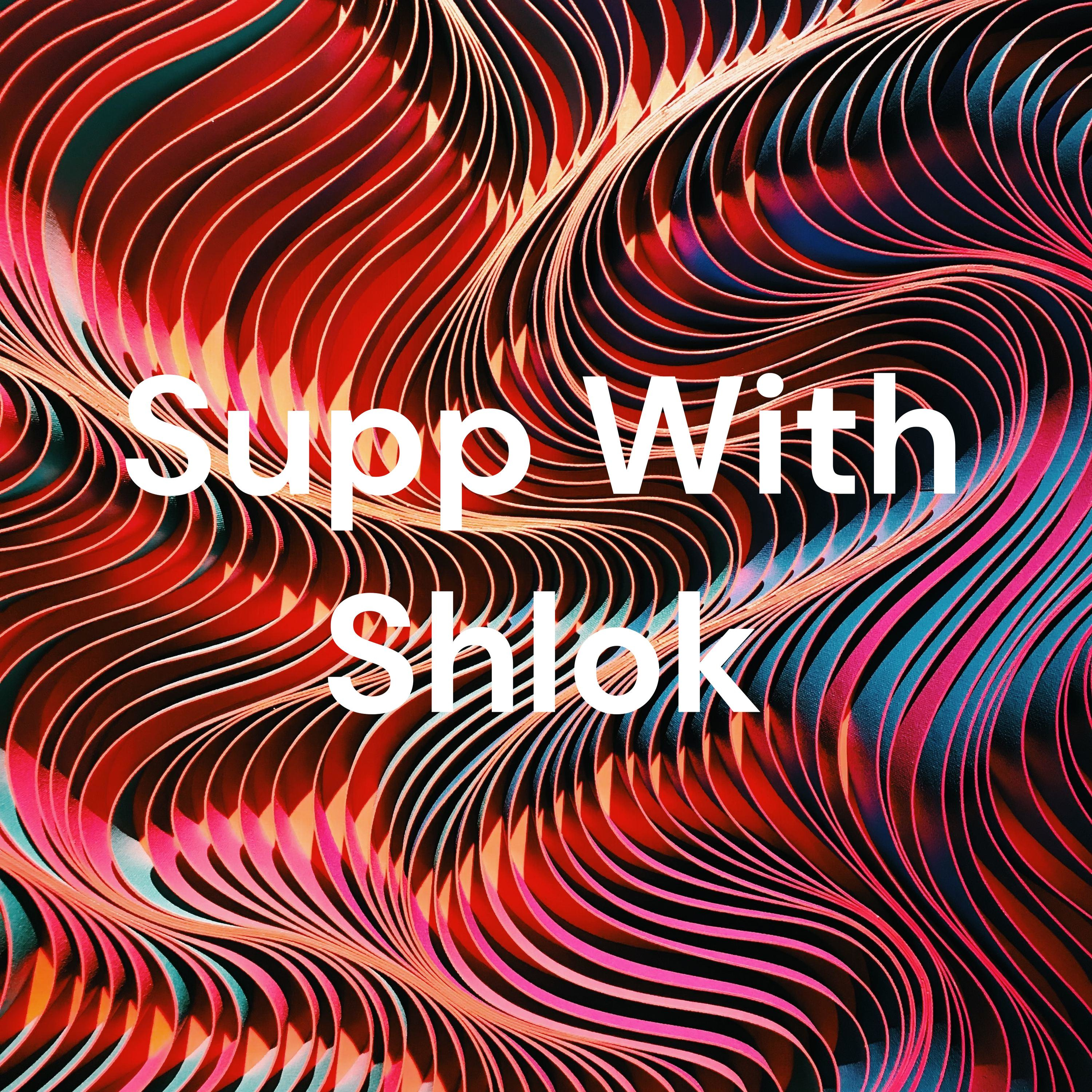 Supp With Shlok