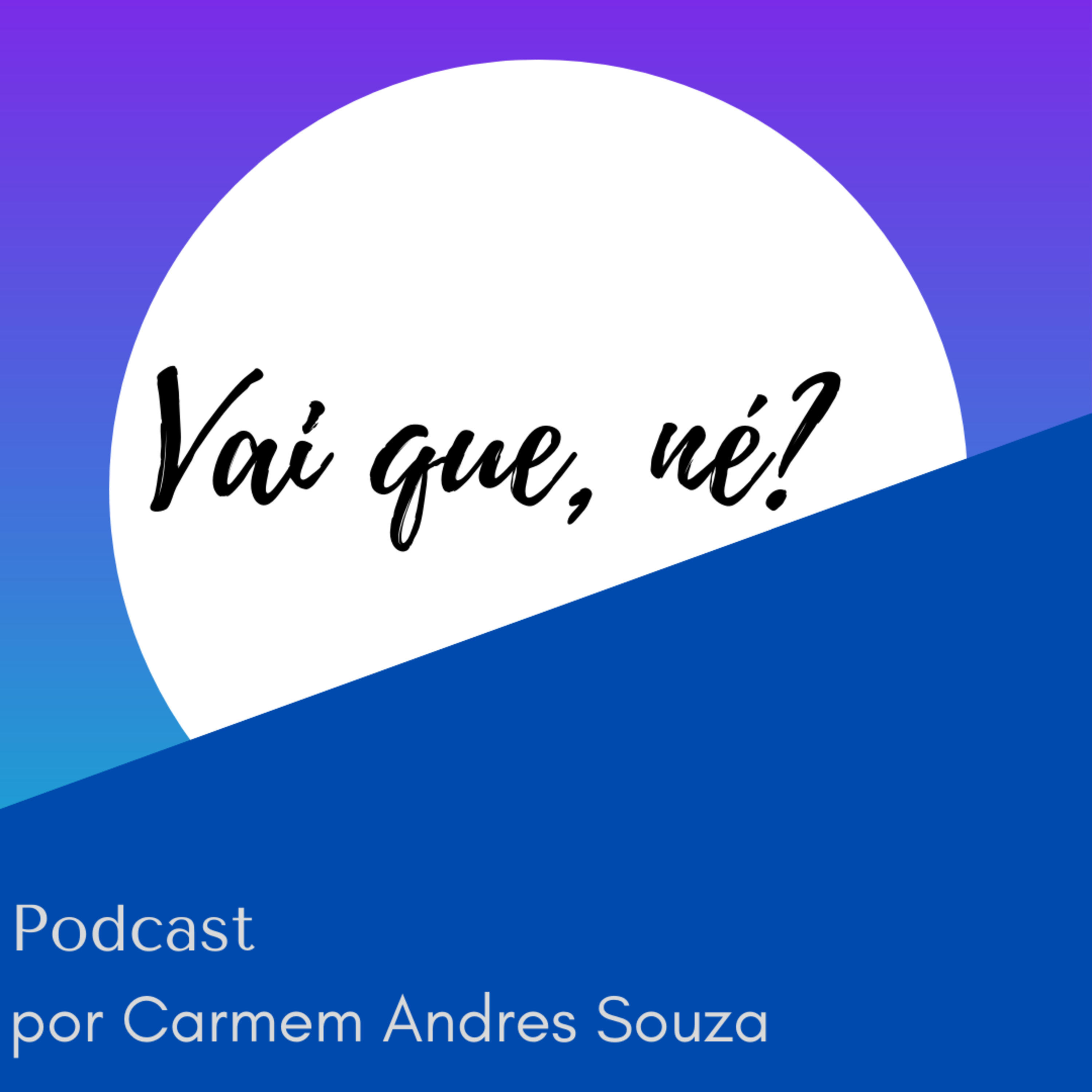 Vai que, né? podcast artwork