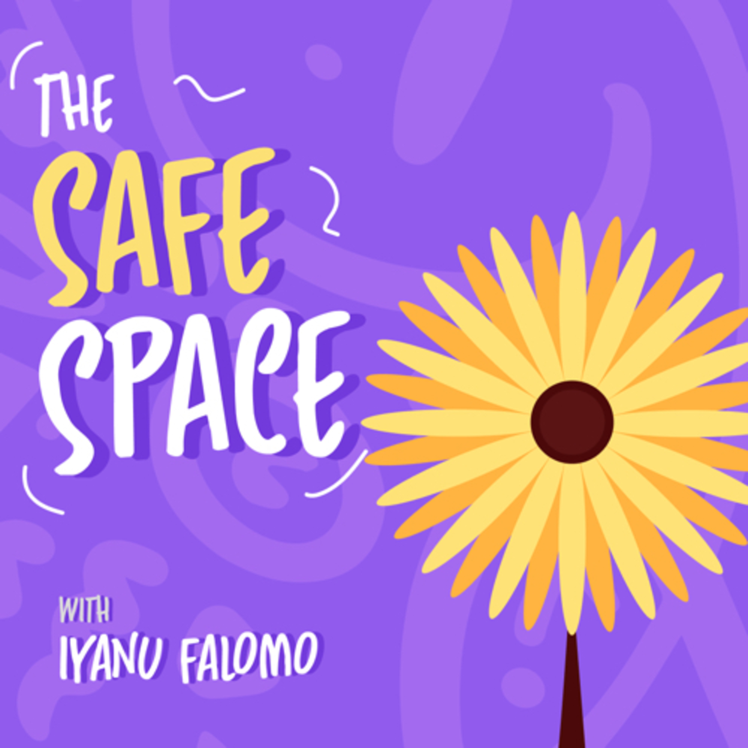 The safe space Podcast