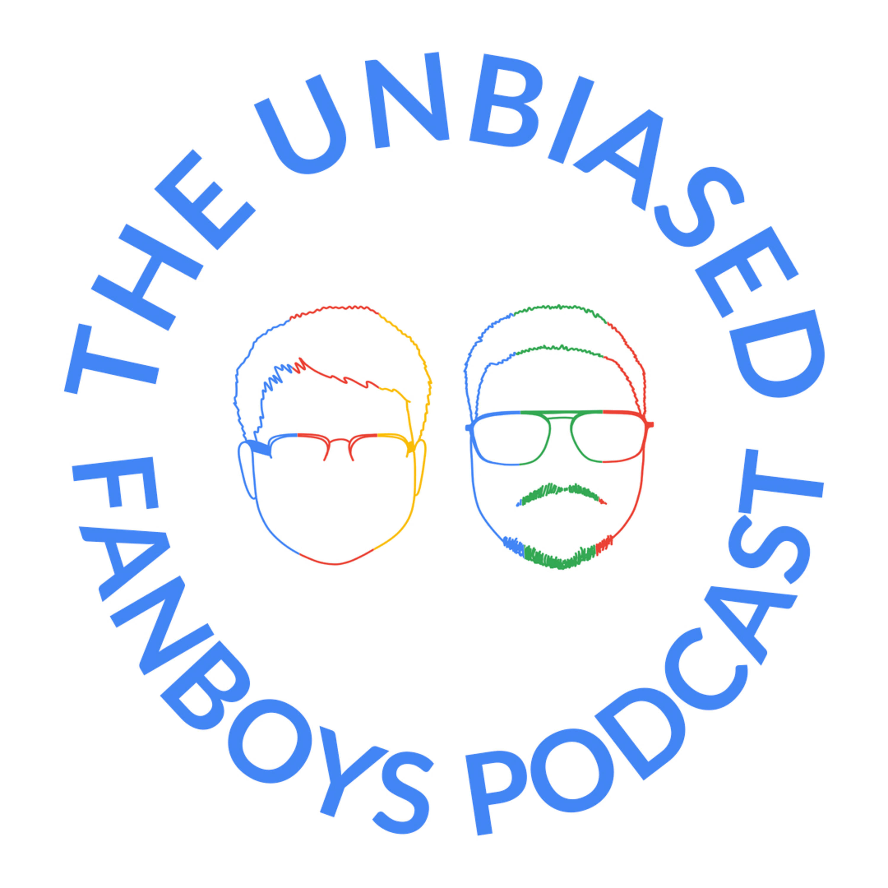 The Unbiased Fanboys