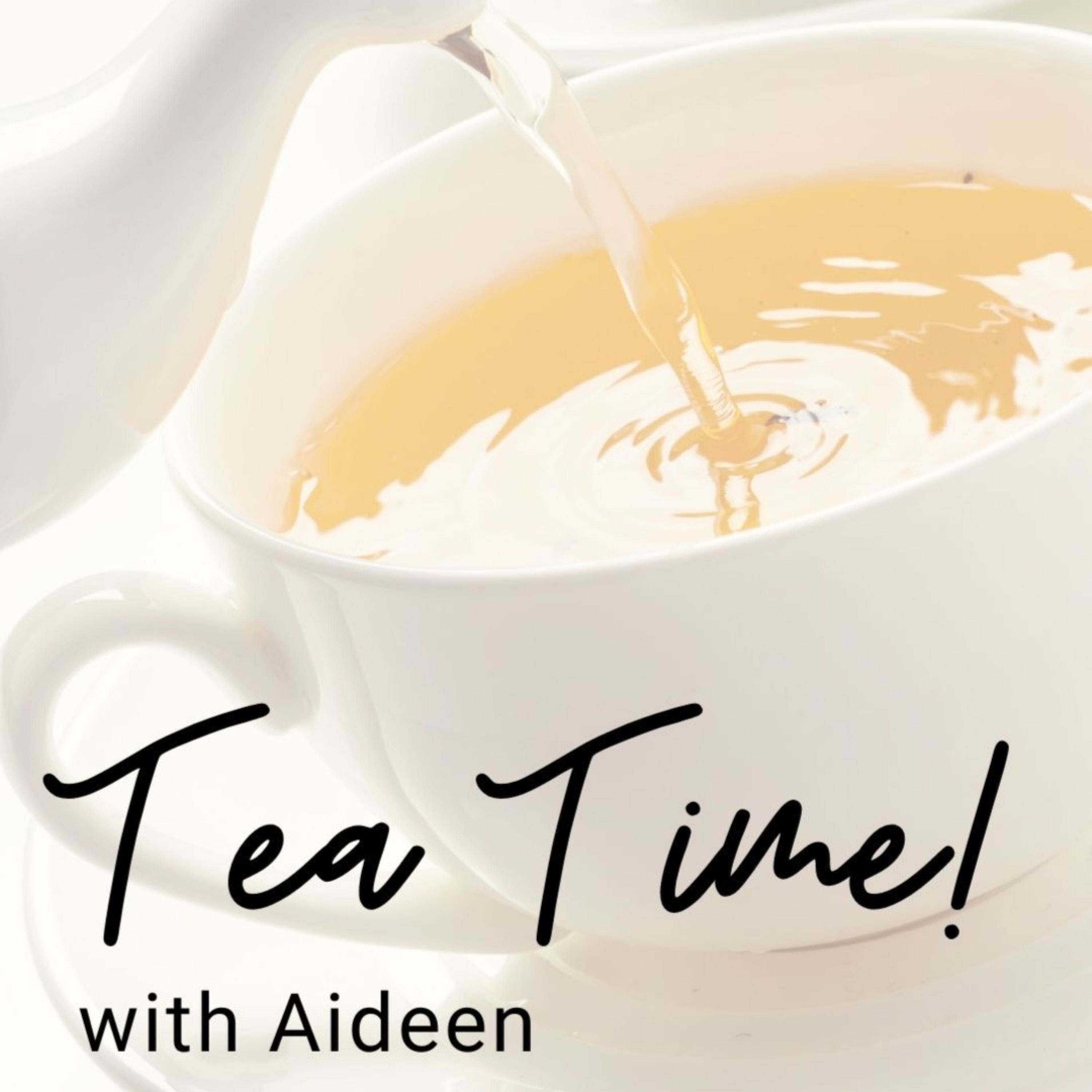 Tea Time with Aideen 