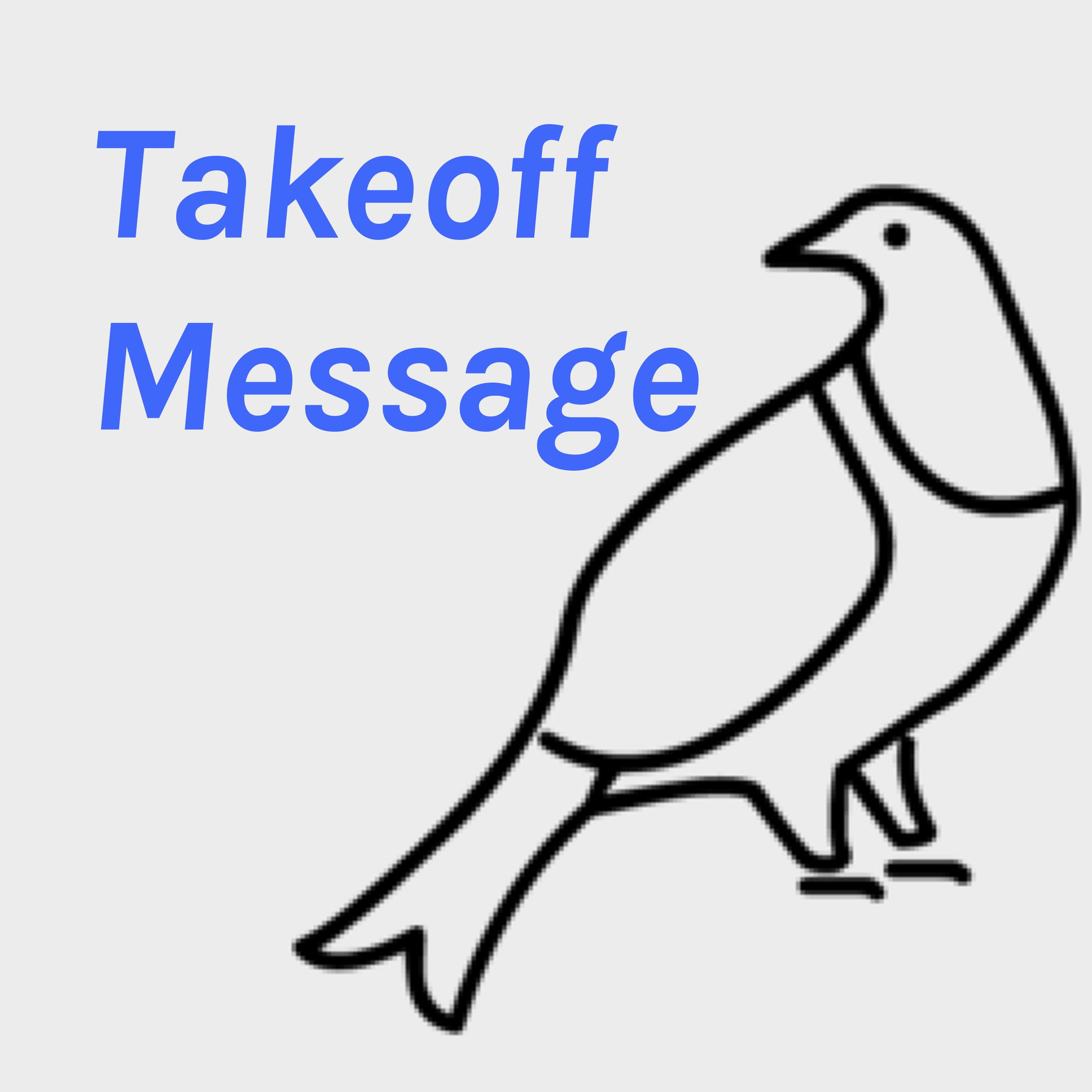 Takeoff Message