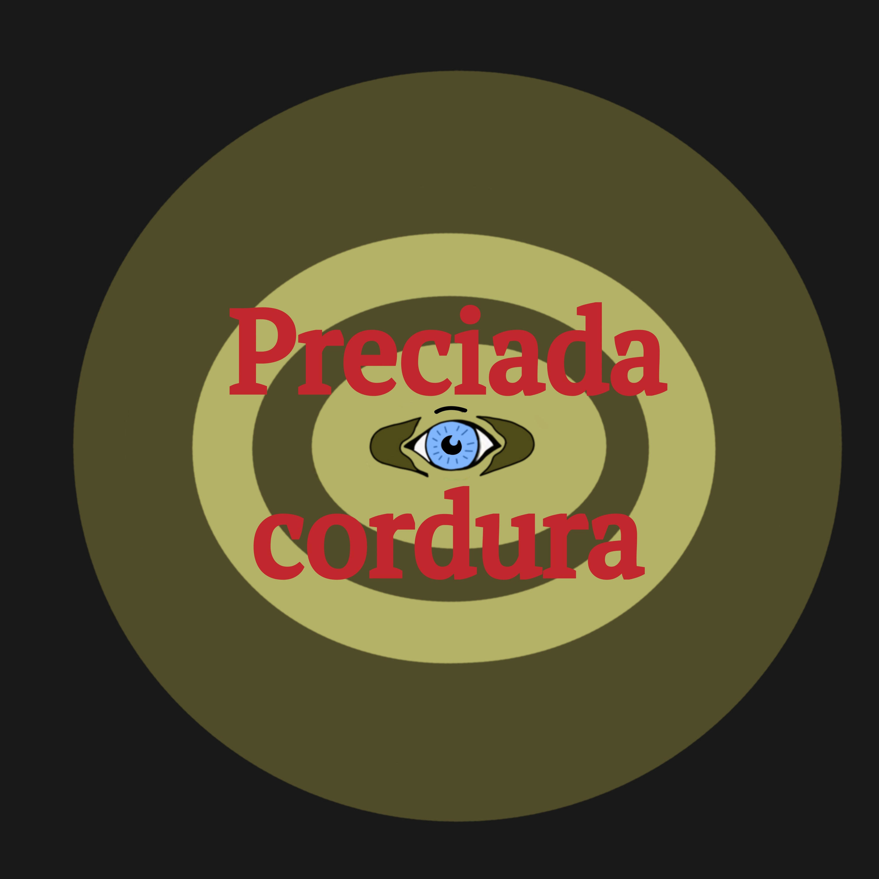 Preciada Cordura podcast artwork