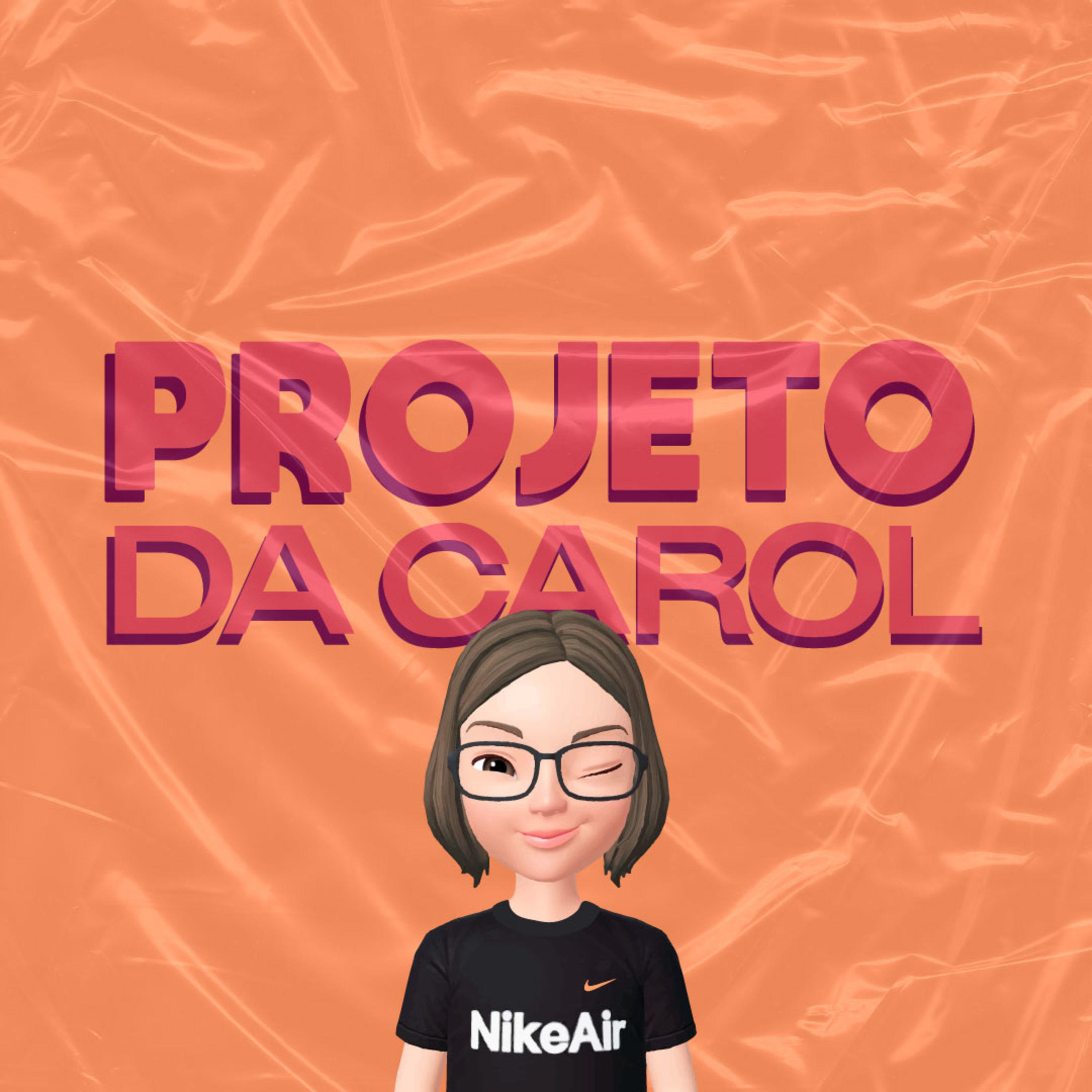 Projeto da Carol