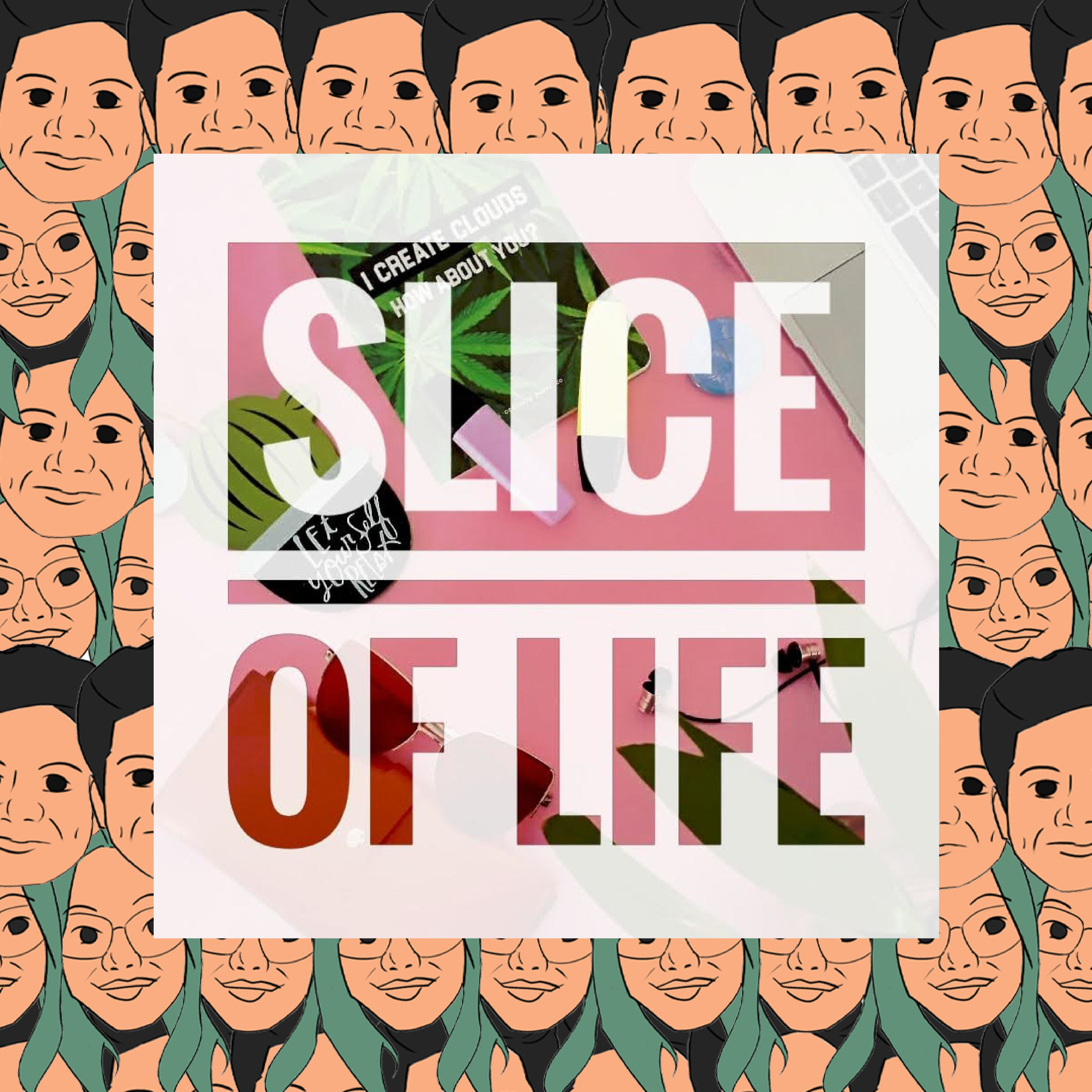 SliceofLife