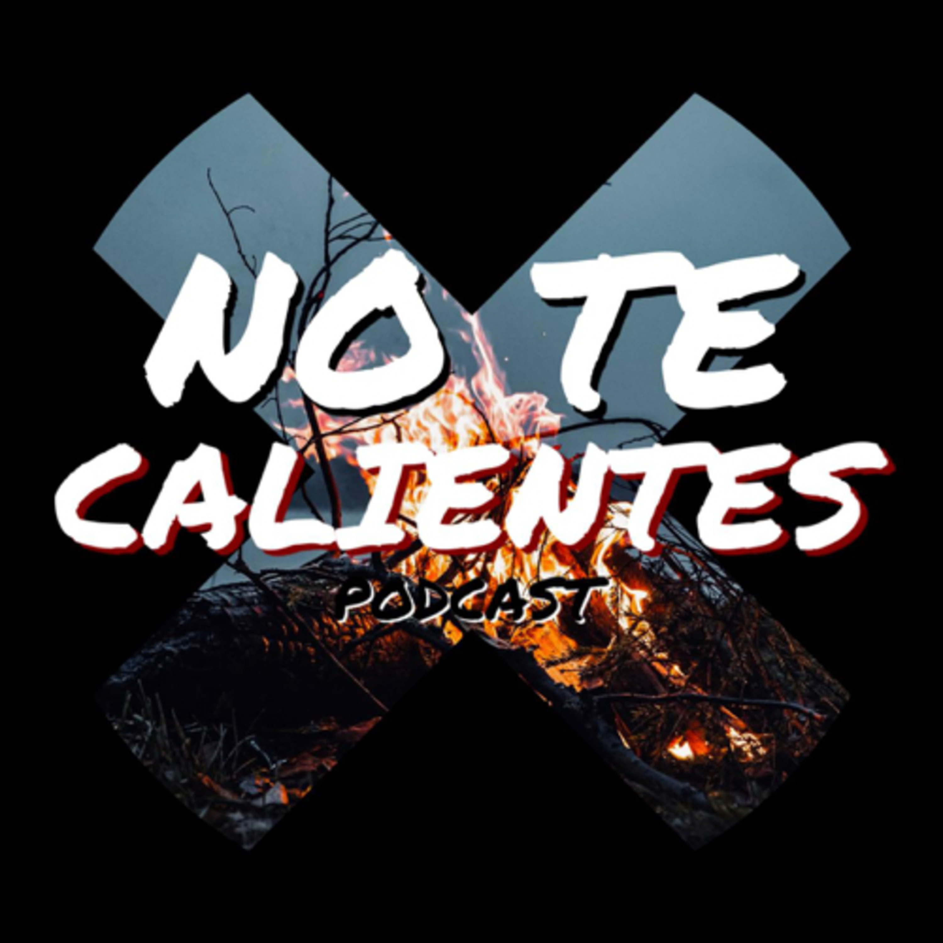 NoTeCalientes Podcast