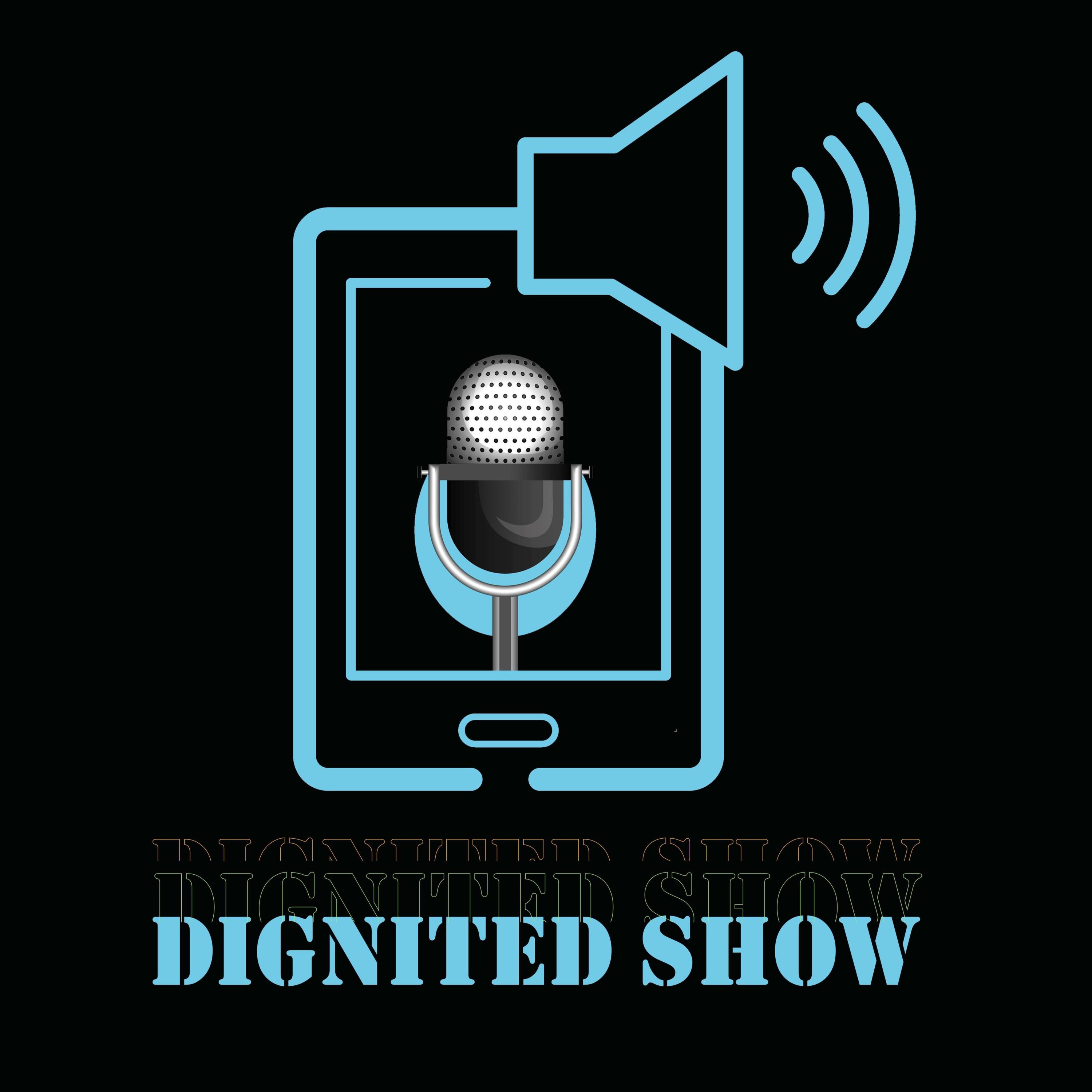 The Dignited Show