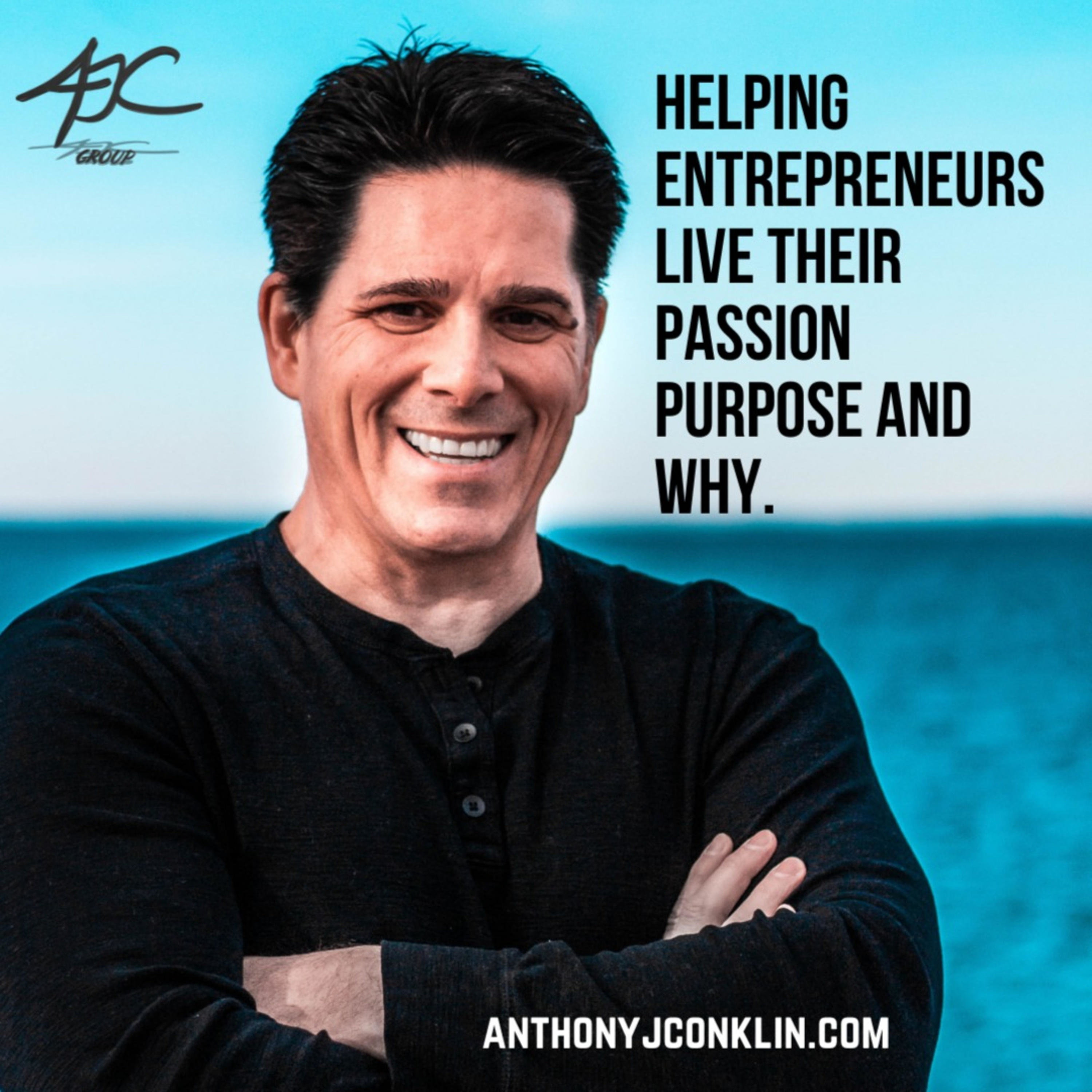 Anthony Conklin Podcast Driving Success, Sales Tips and Living with Passion