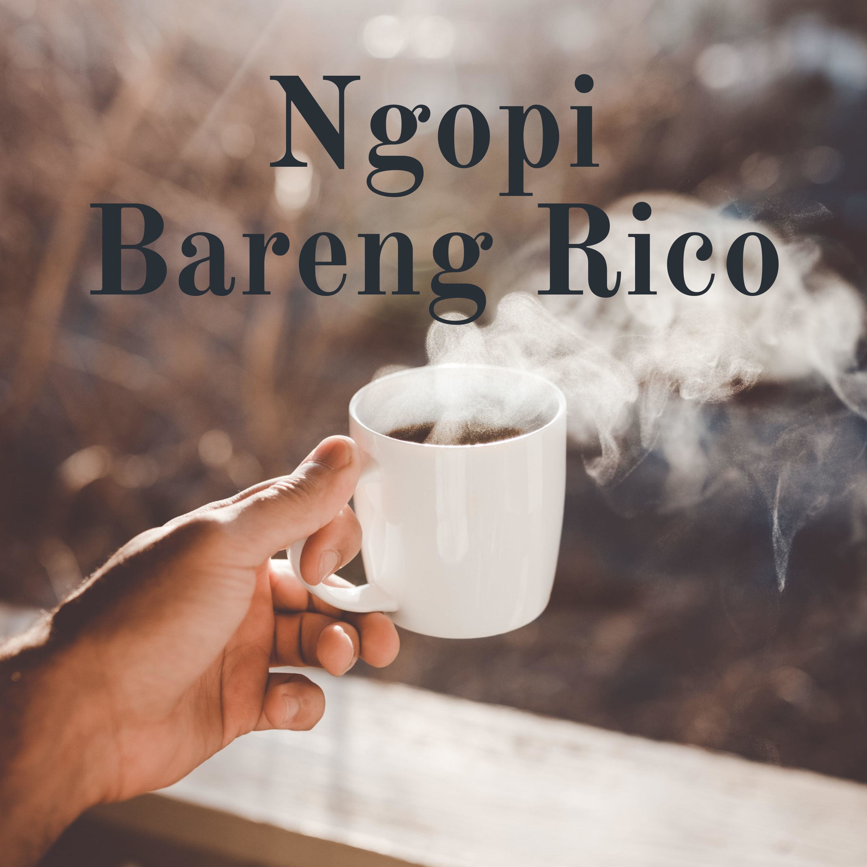 Ngopi Bareng Rico
