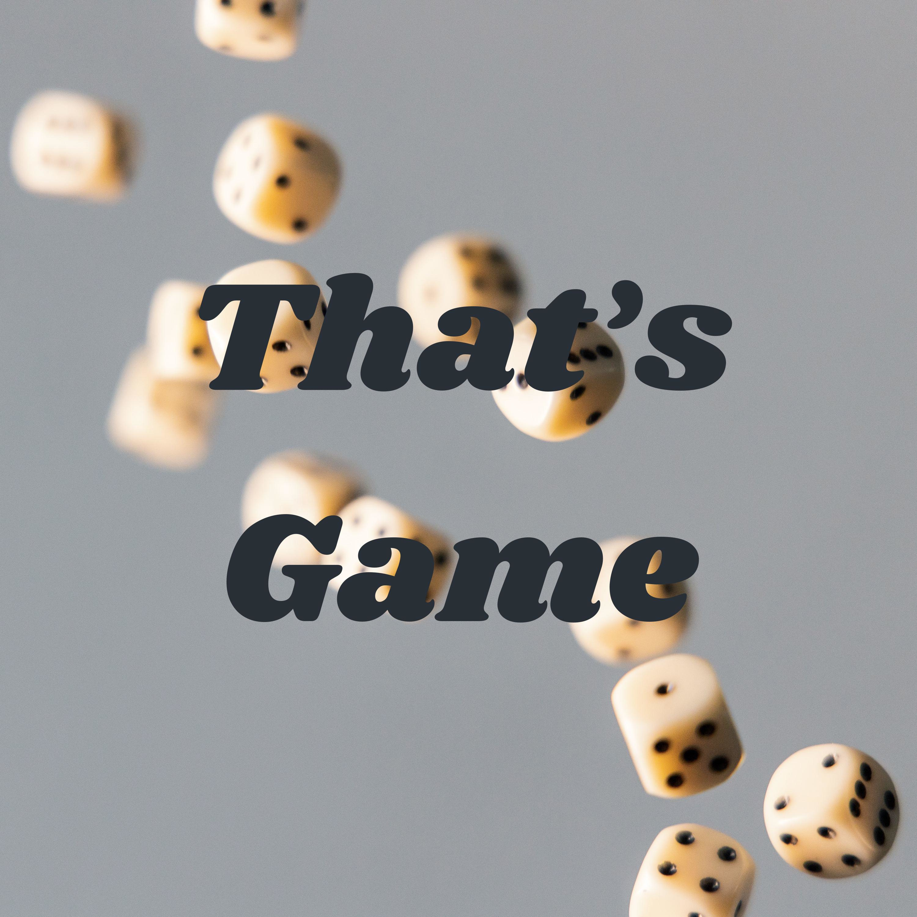 That\'s Game