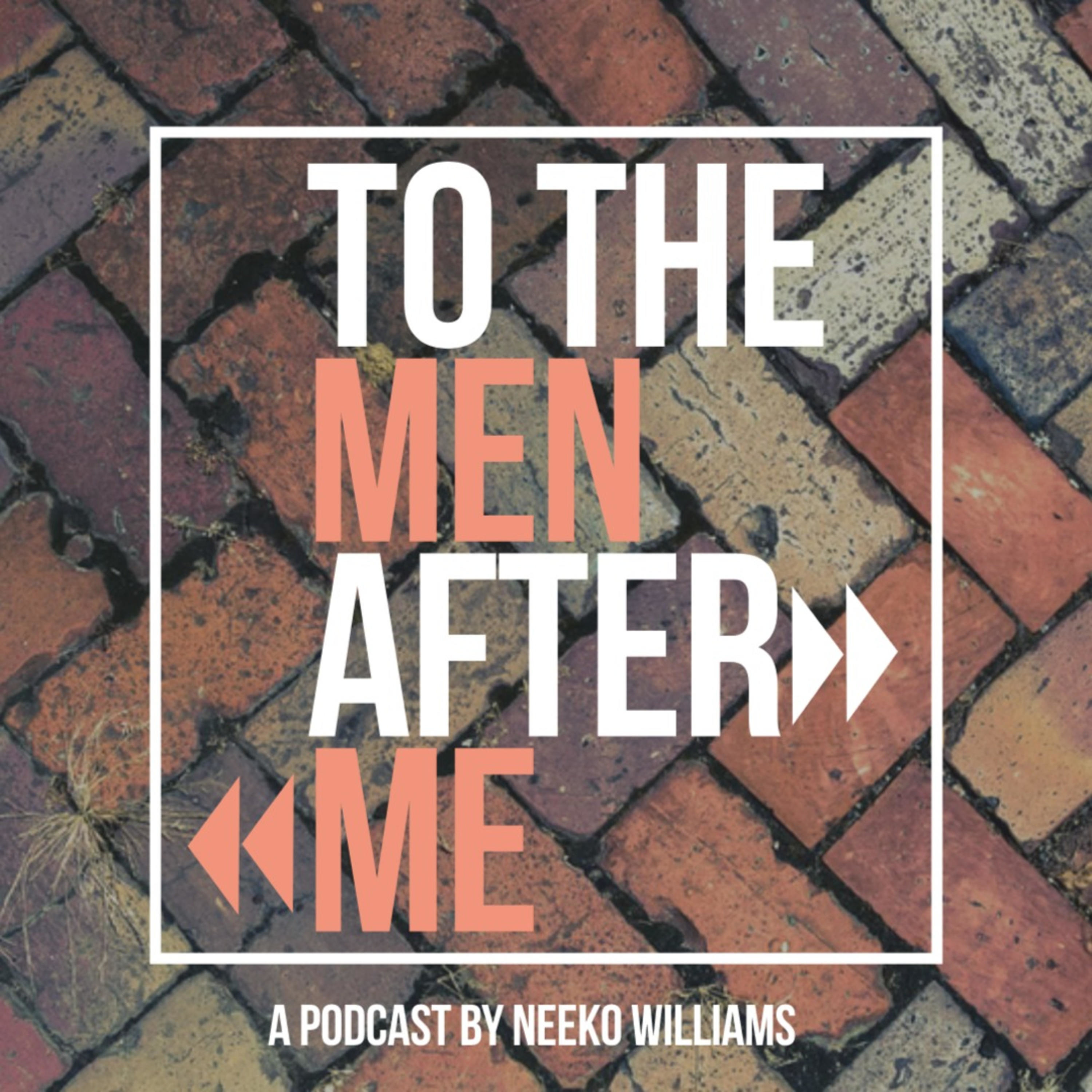 To the Men After Me podcast artwork
