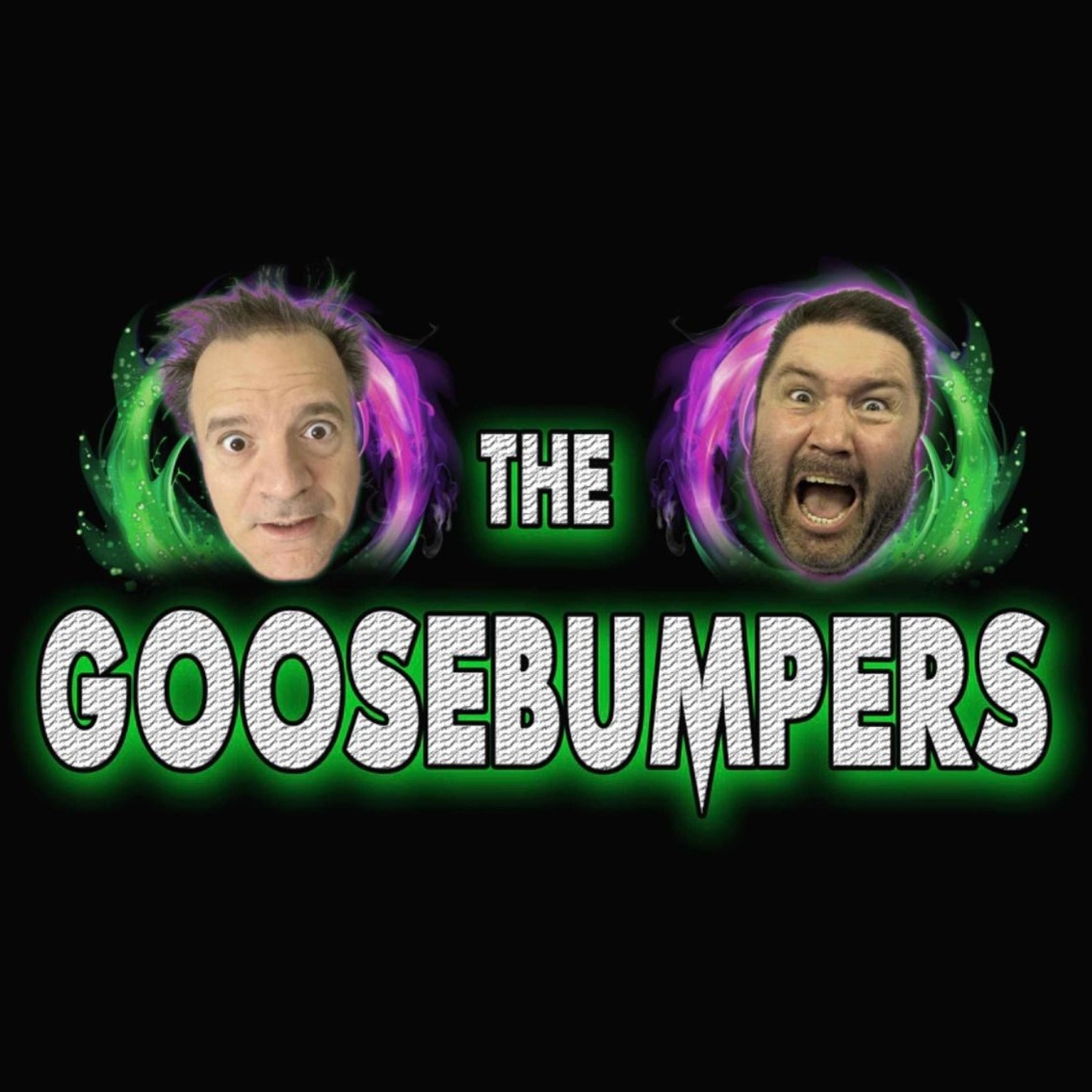The Goosebumpers